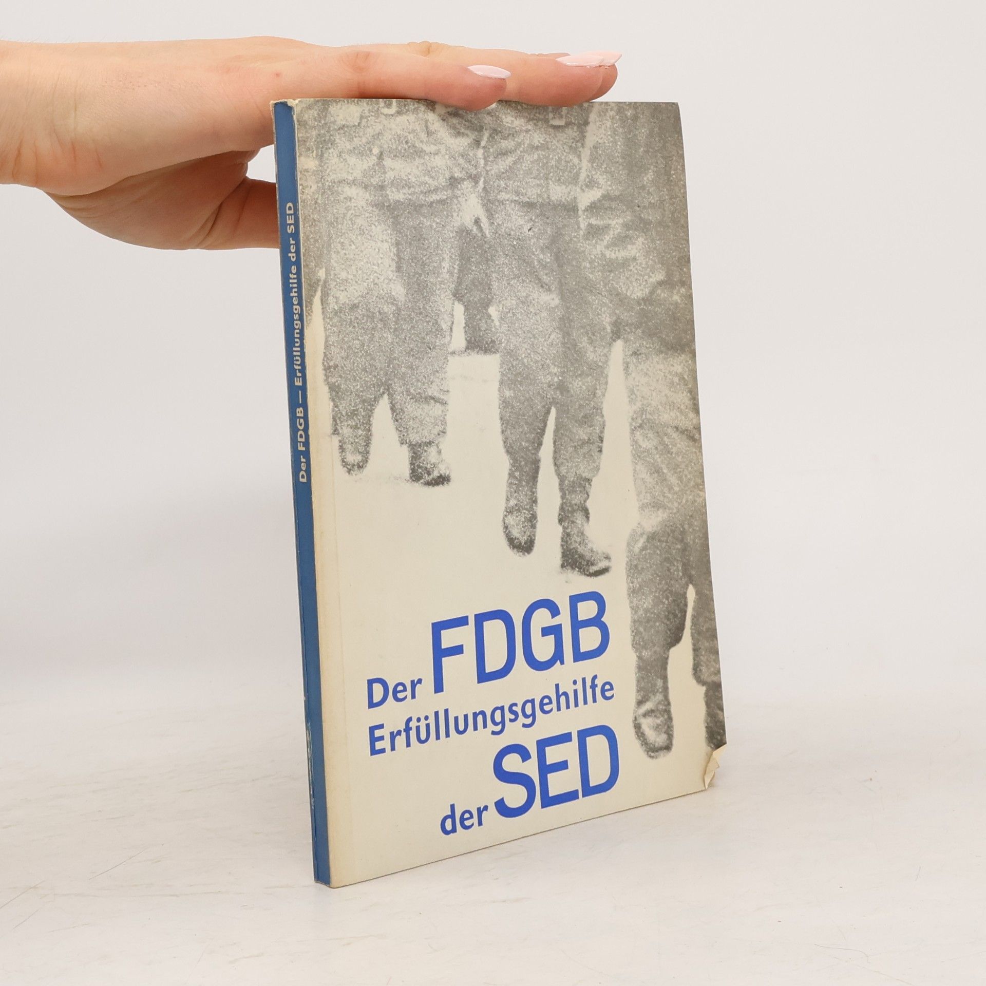 kolektiv Der FDGB Erfüllungsgehilfe der SED