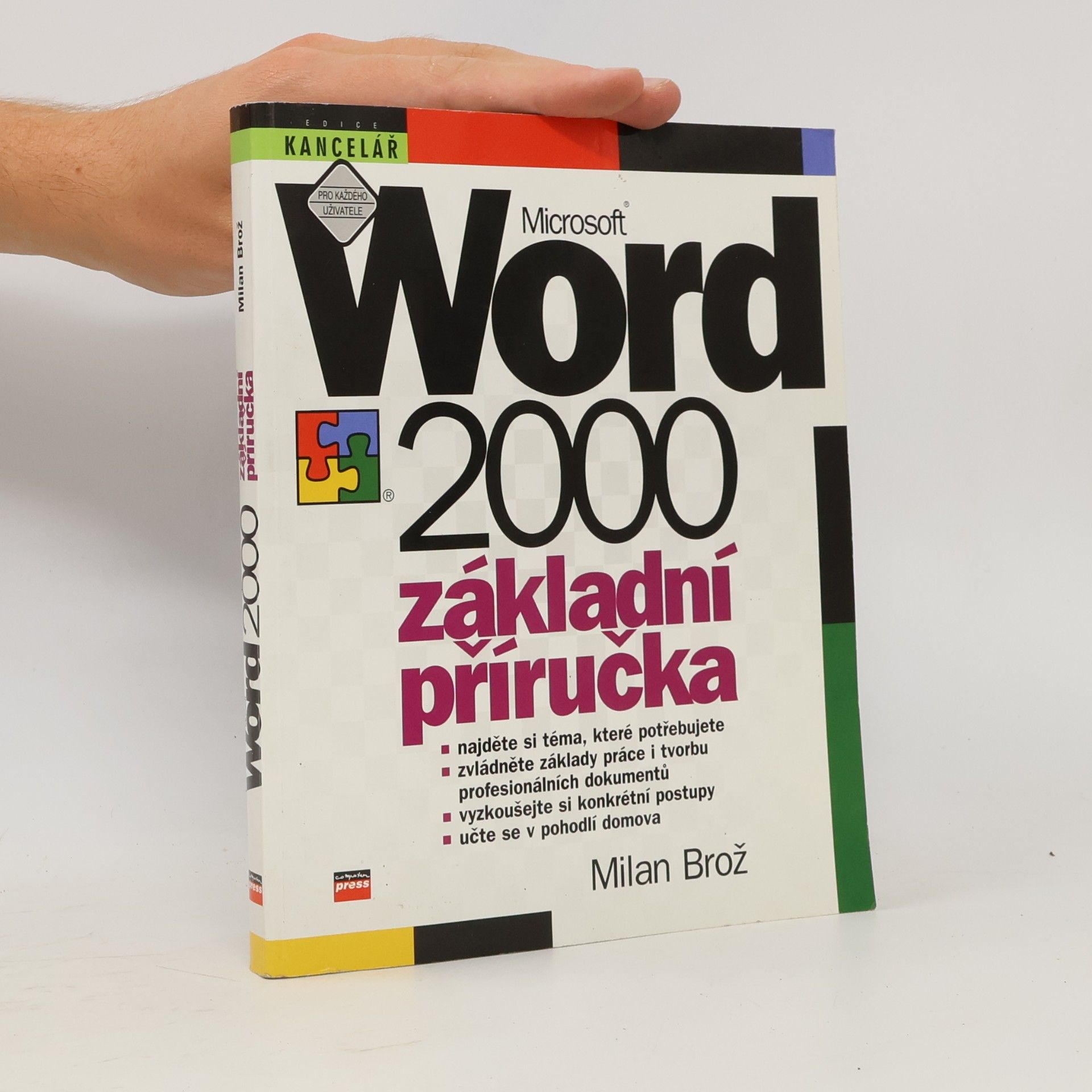 Milan Brož Microsoft Word CZ 2000. Základní příručka