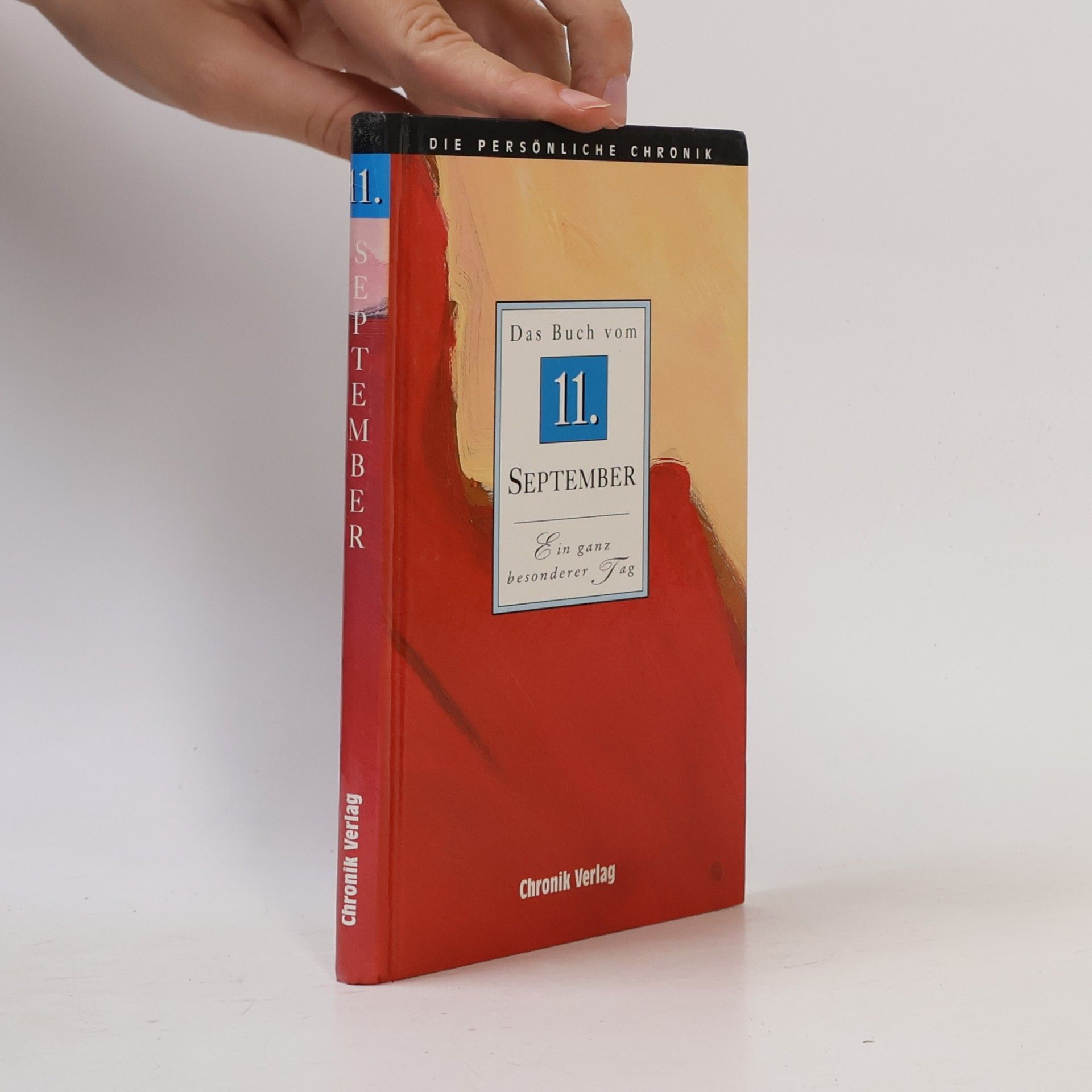 Autorenkollektiv Die persönliche Chronik, in 366 Bdn., 11. September