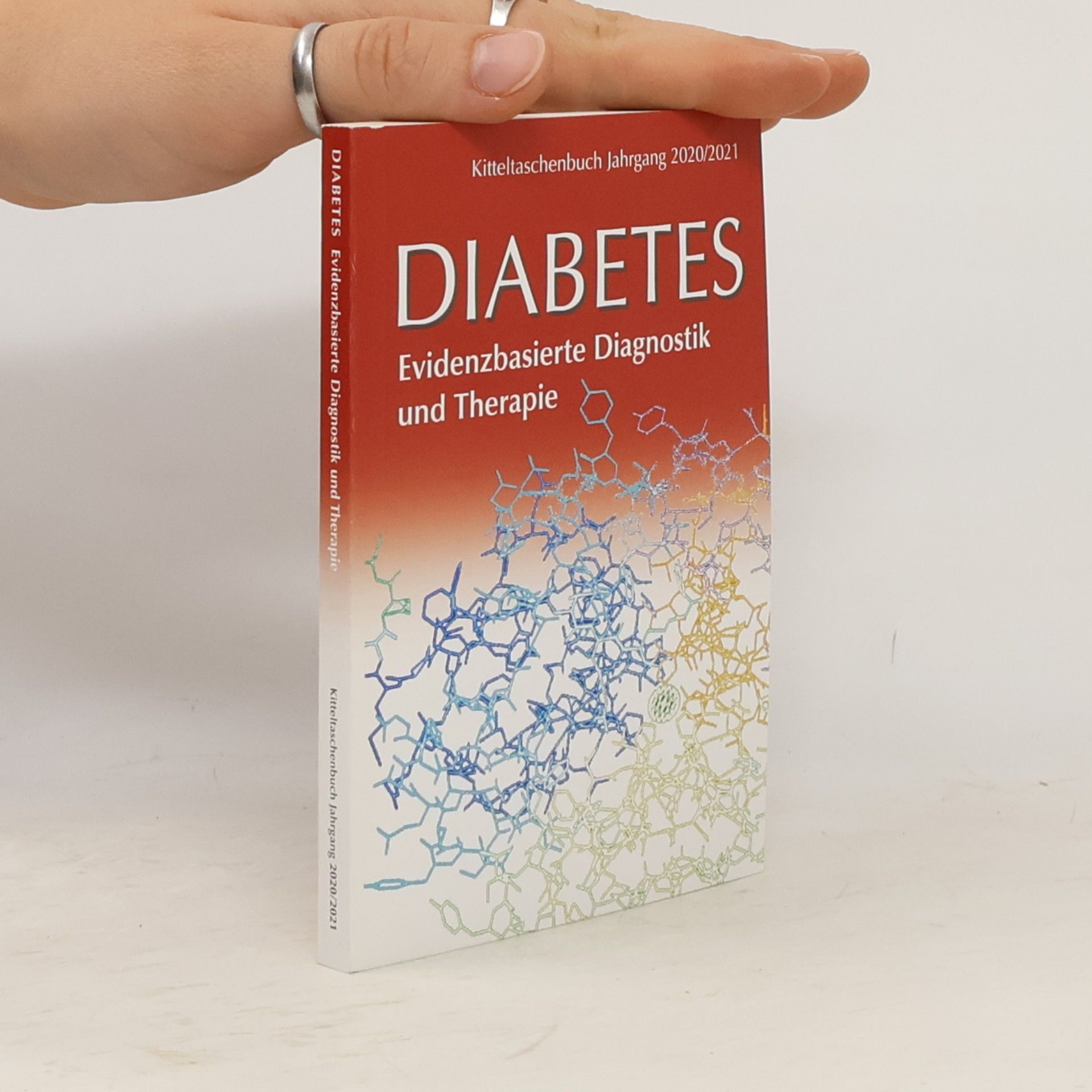 Various authors Diabetes: Evidenzbasierte Diagnostik und Therapie