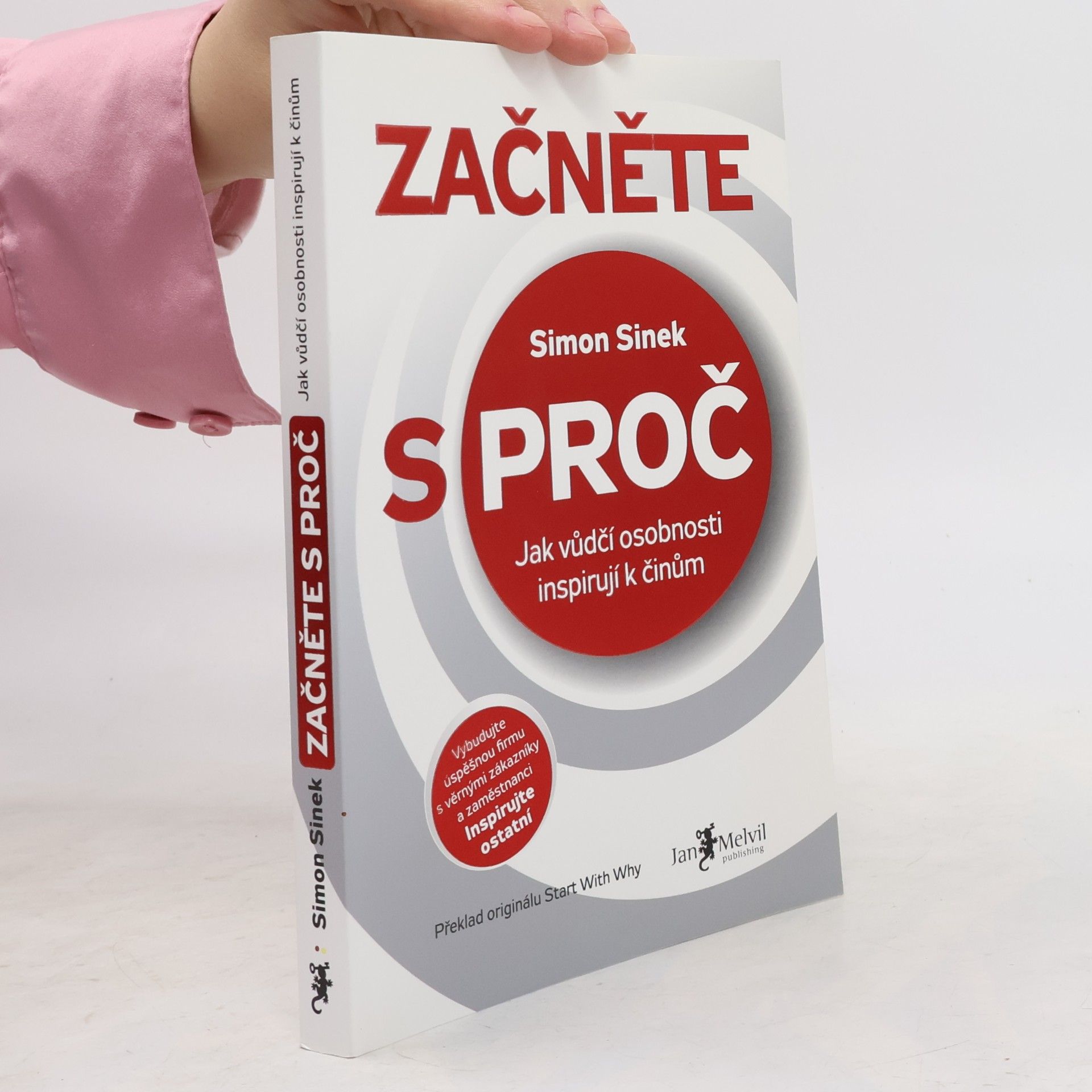 Simon Sinek Začněte s proč