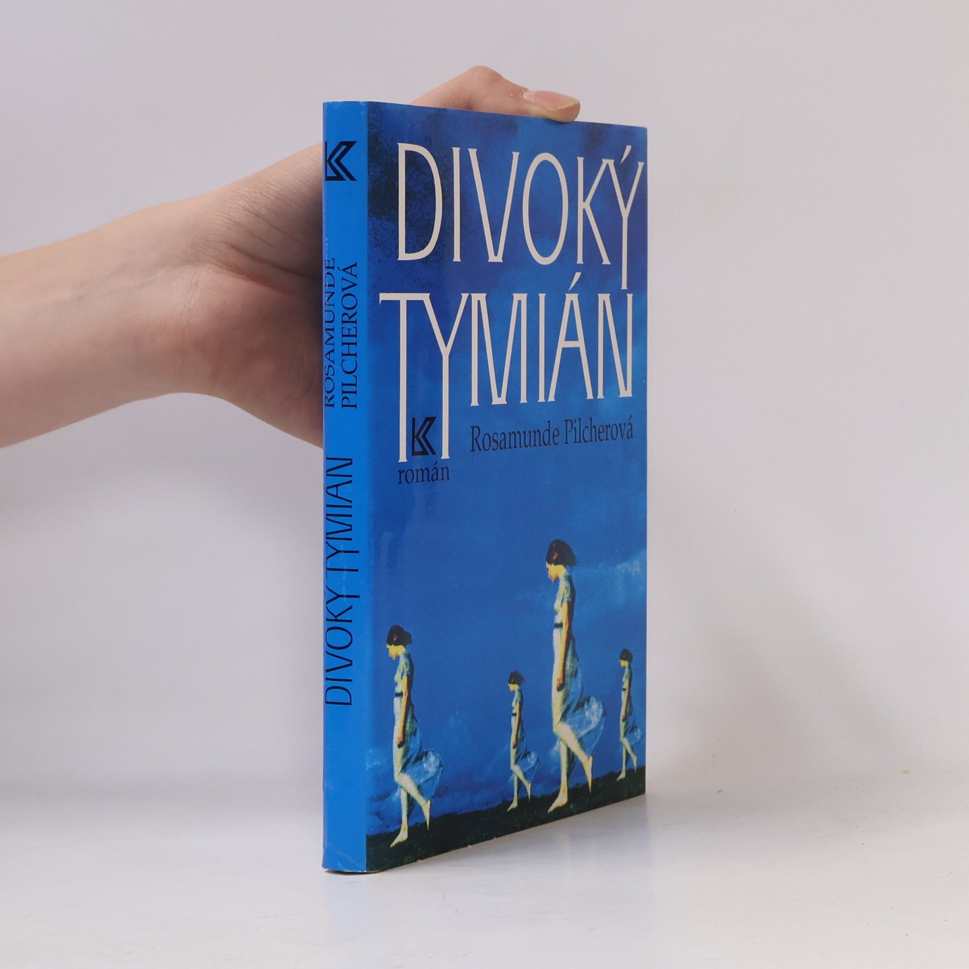 Rosamunde Pilcher Divoký tymián
