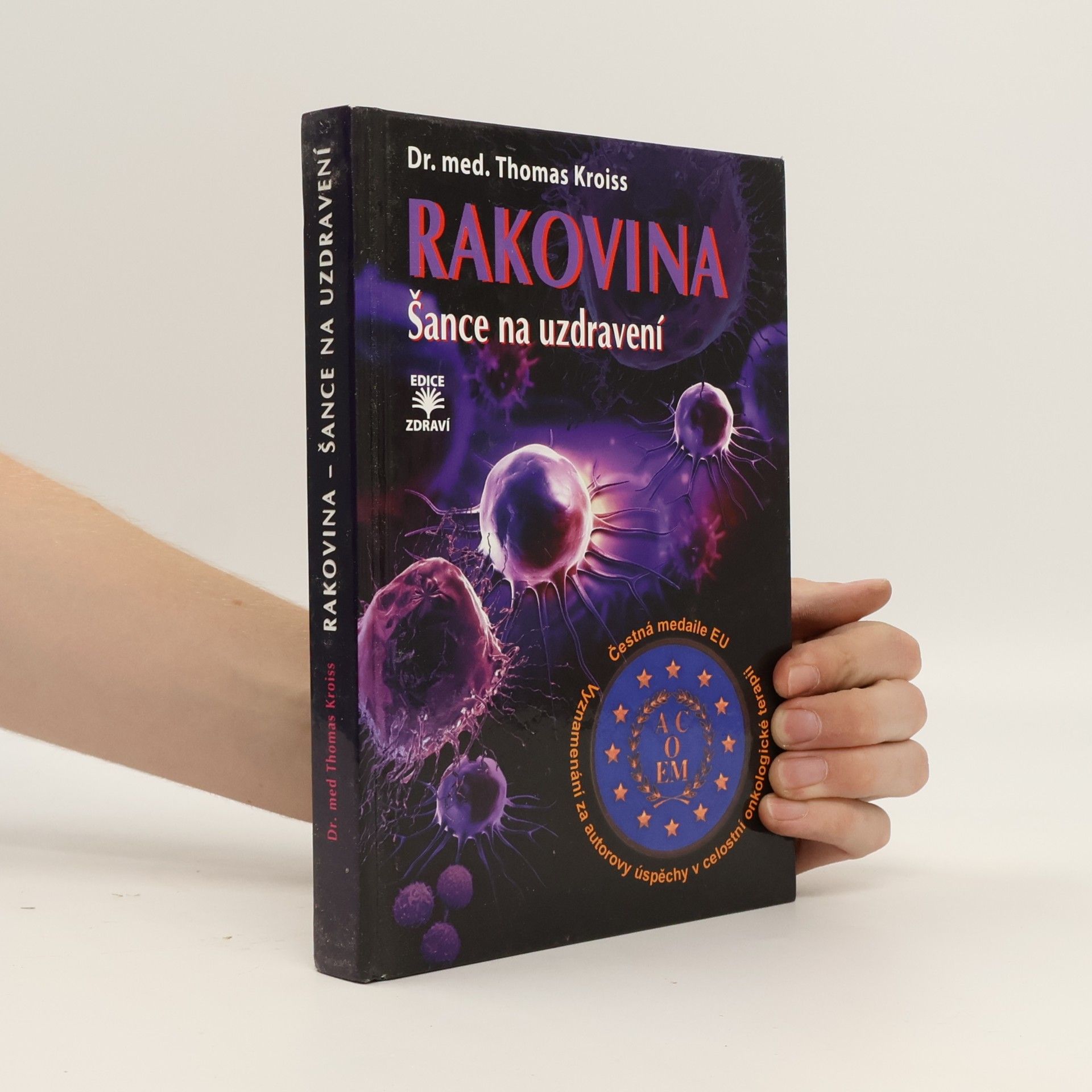 Thomas Kroiss Rakovina : šance na uzdravení