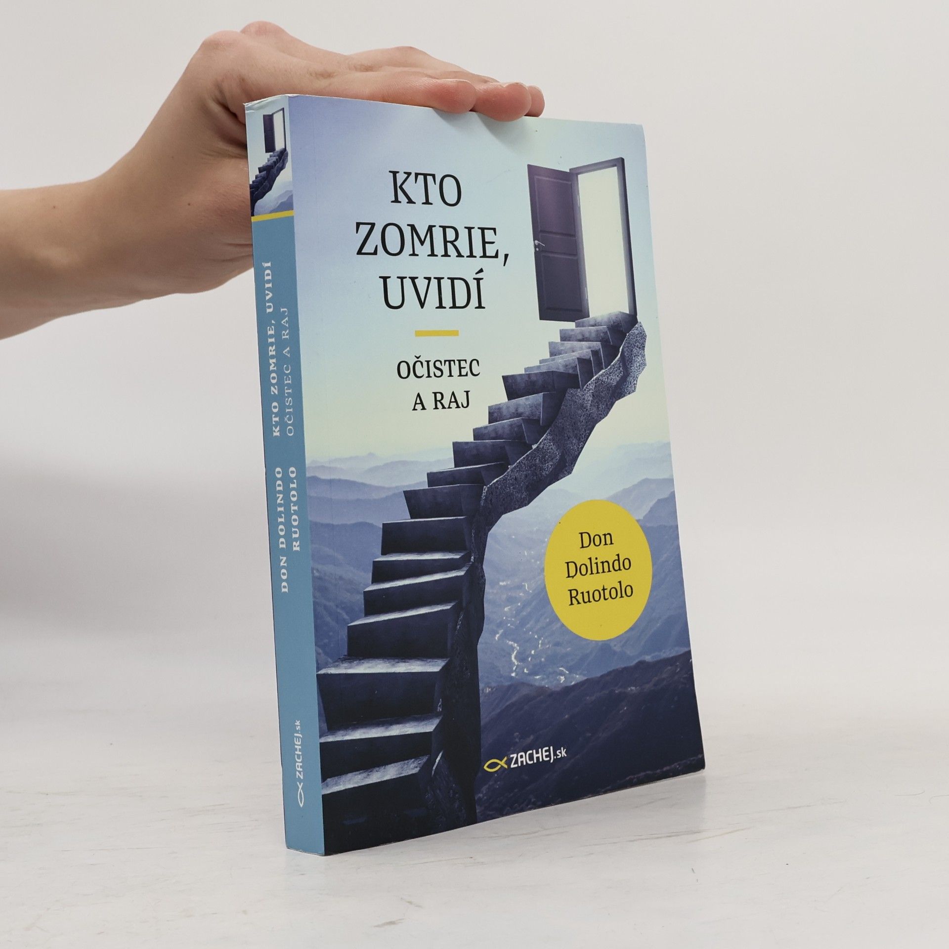 Dolindo Ruotolo Kto zomrie, uvidí : očistec a raj