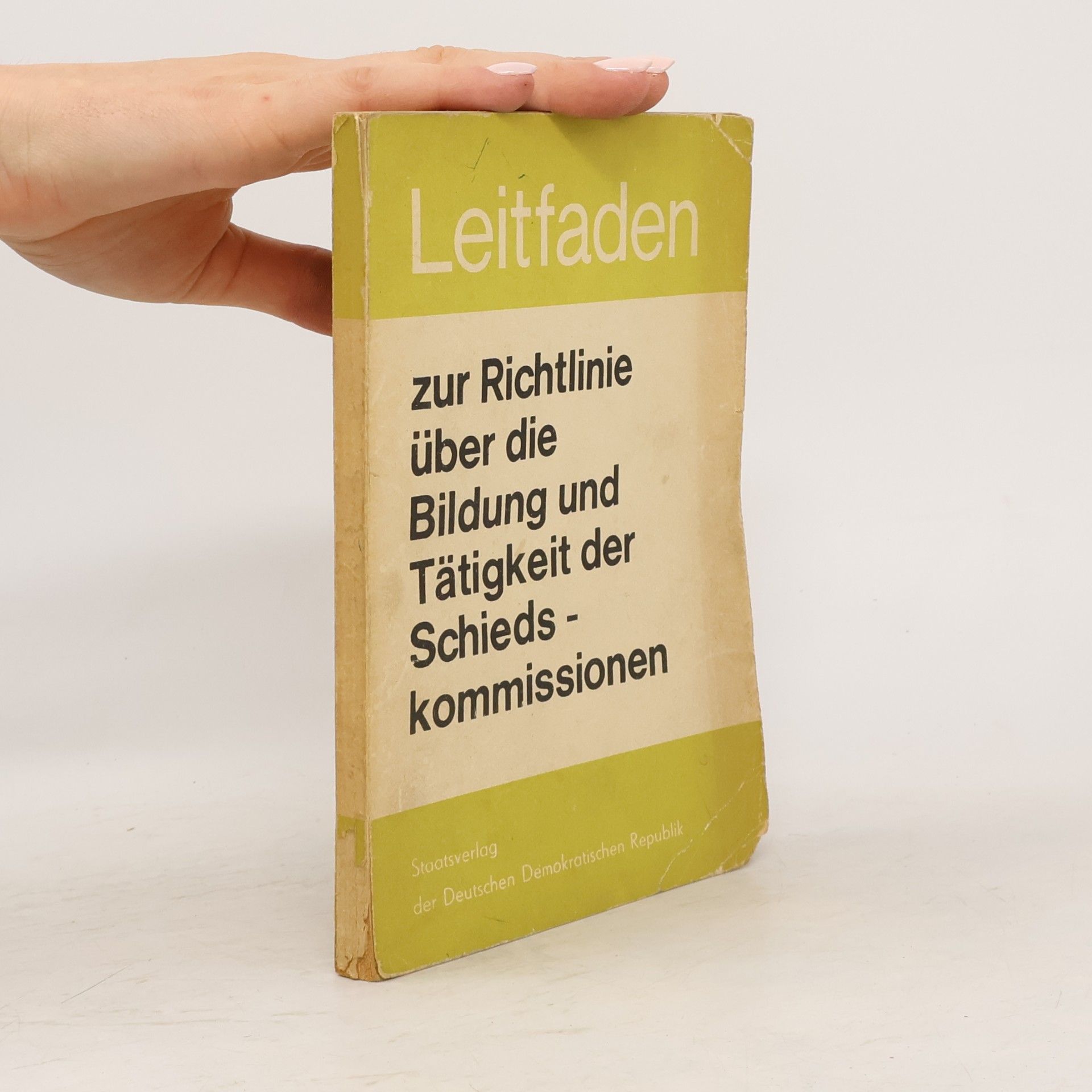 Walter Krutzsch Leitfaden zur Richtlinie über die Bildung und Tätigkeit der Schiedskommissionen