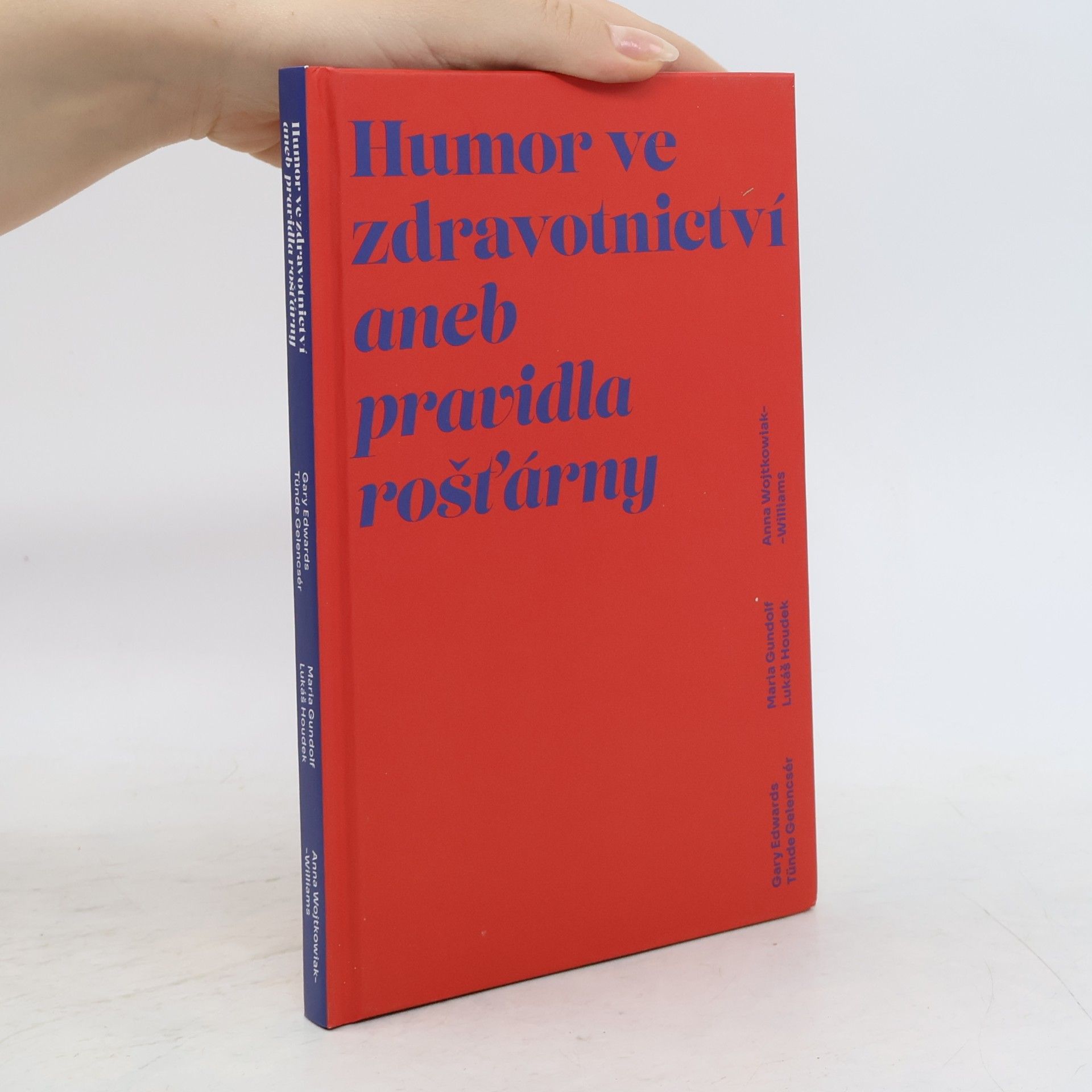 Kolektiv autorů Humor ve zdravotnictví aneb pravidla rošťárny