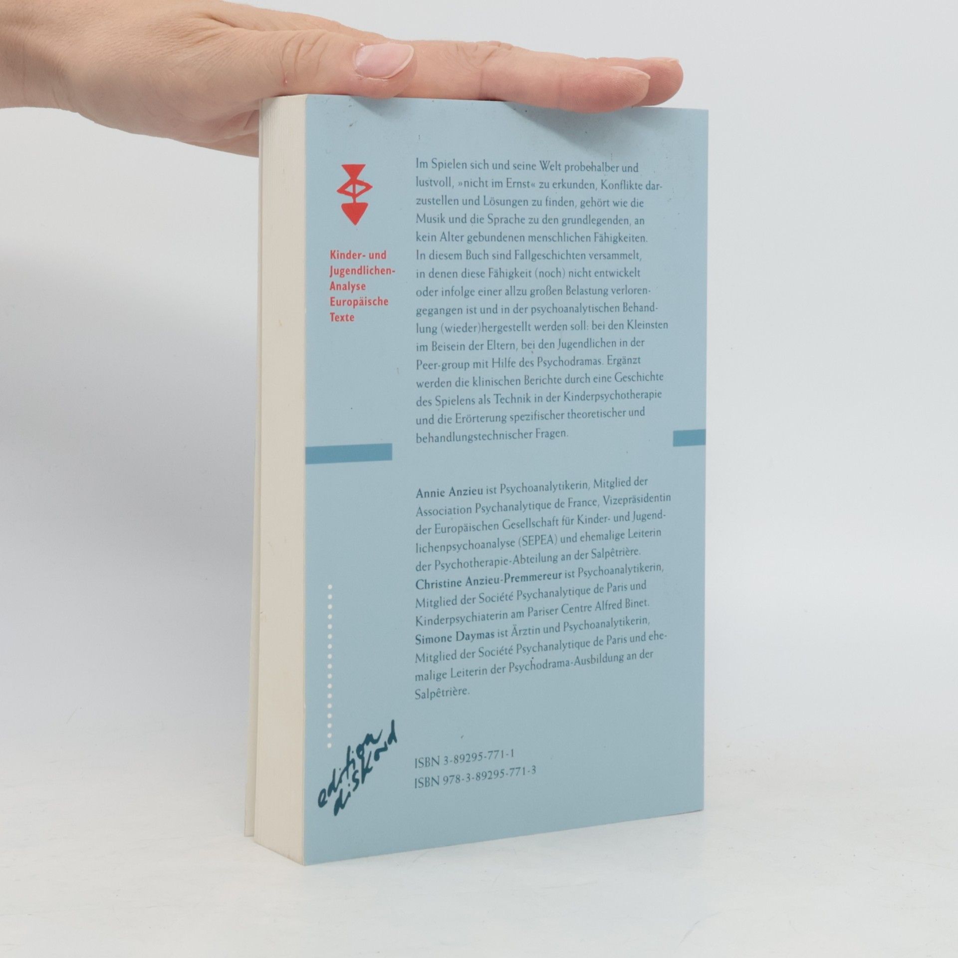 Annie Anzieu Kinder- und Jugendlichenanalyse. Europäische Texte: Das Spiel in der Kinderpsychotherapie