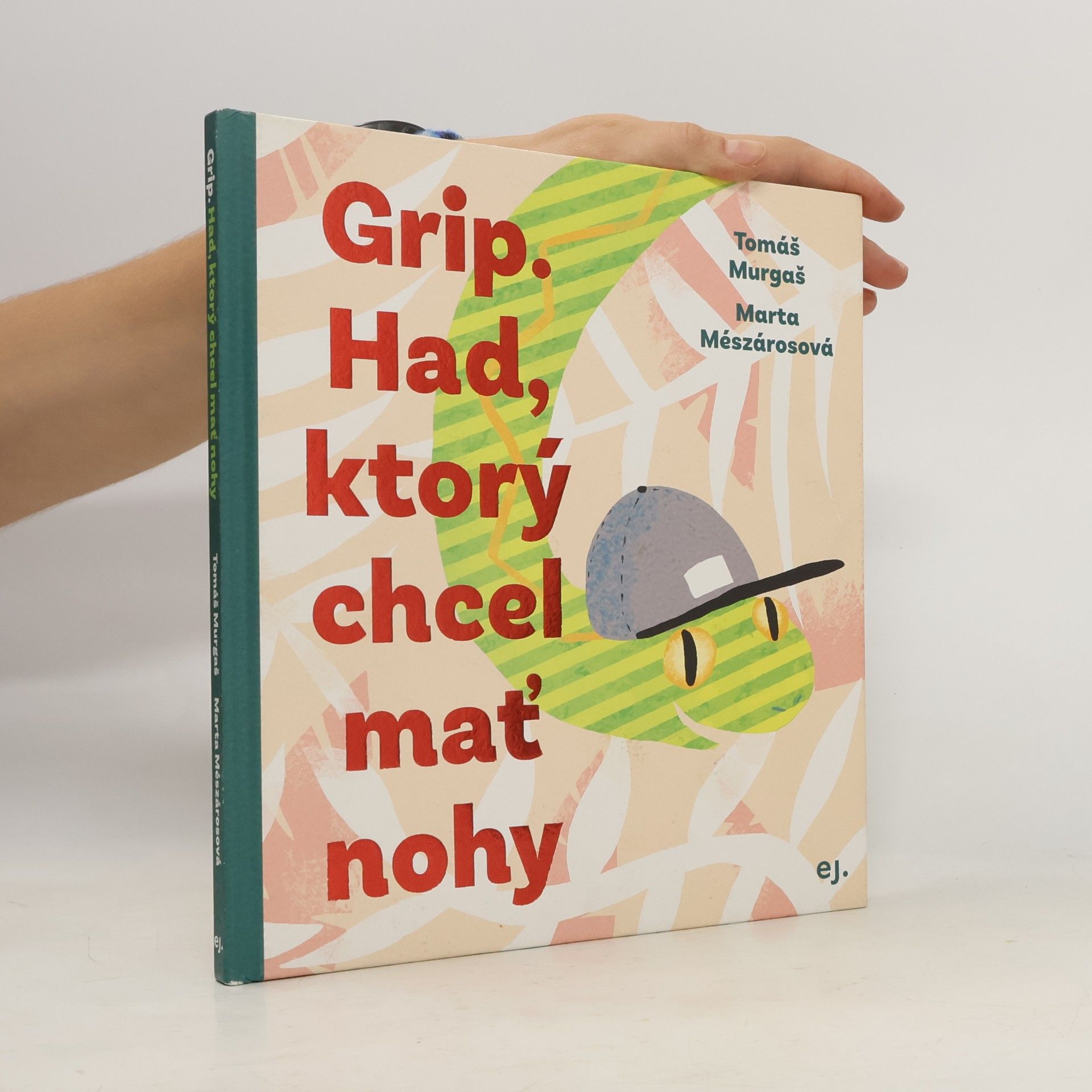 Tomáš Murgaš Grip – Had, ktorý chcel mať nohy