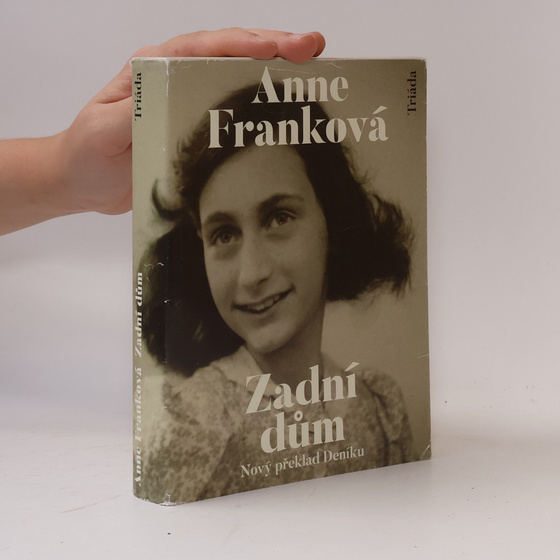 Anna Franková Zadní dům. Deník v dopisech. 12. červen 1942 - 1. srpen 1944