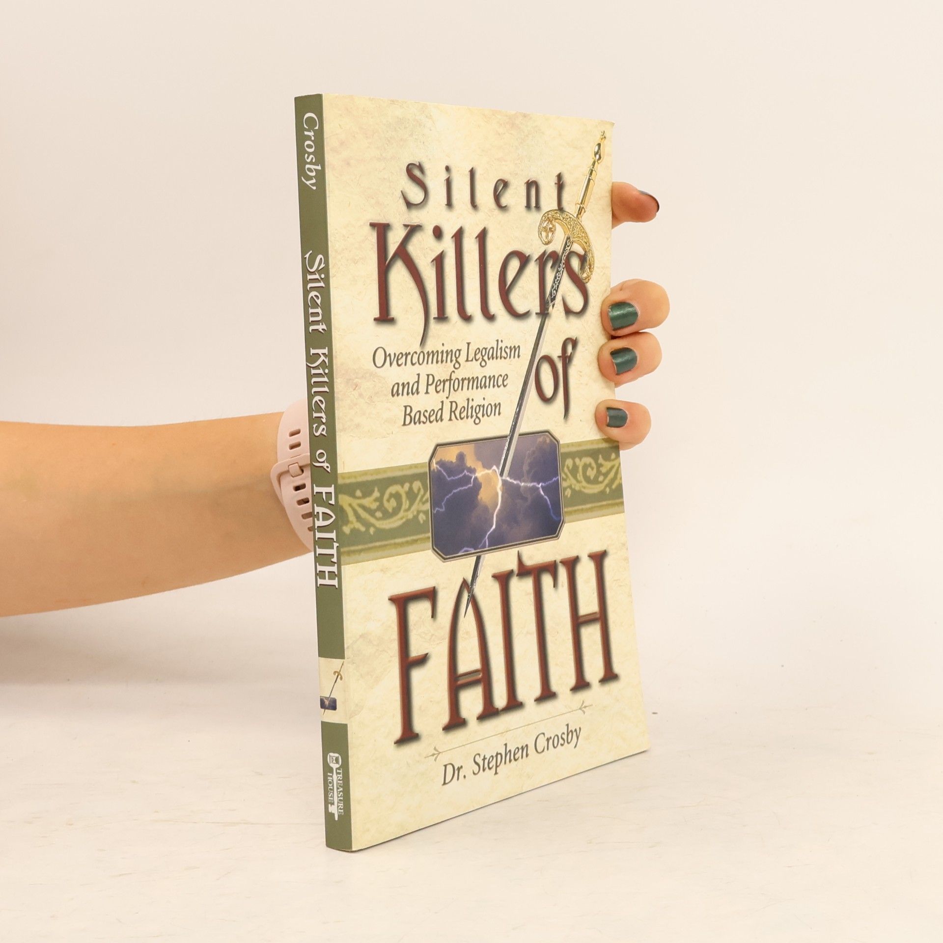 Stephen R. Crosby Silent Killers of Faith