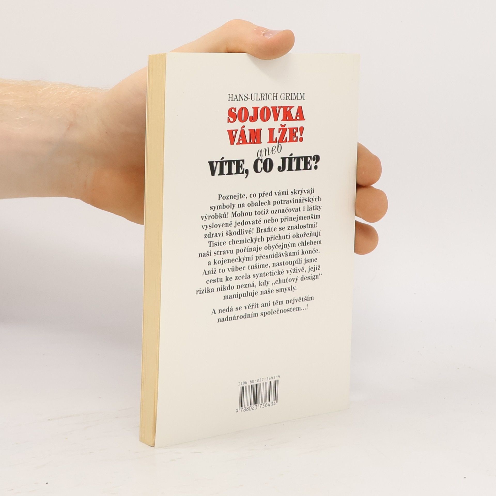 Hans Ulrich Grimm Sojovka vám lže! aneb Víte, co jíte?