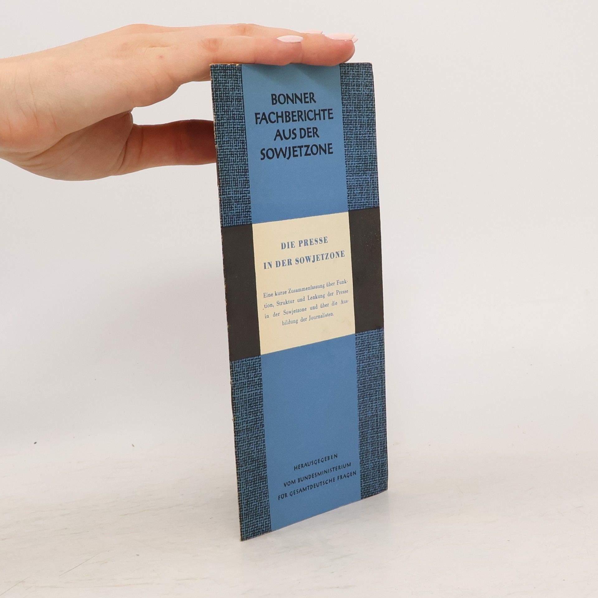 Various authors Die Presse in der Sowjetzone