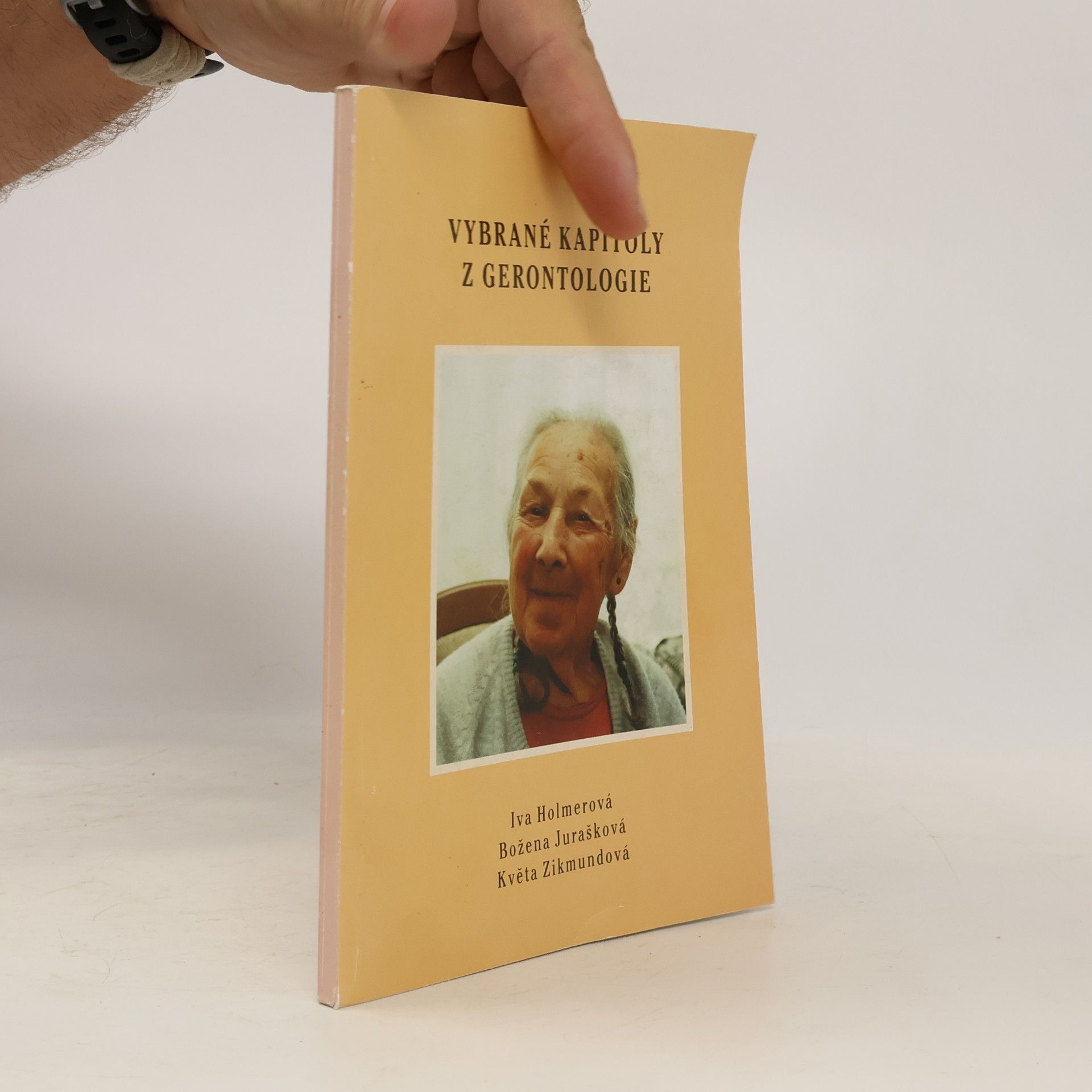 Iva Holmerová Vybrané kapitoly z gerontologie
