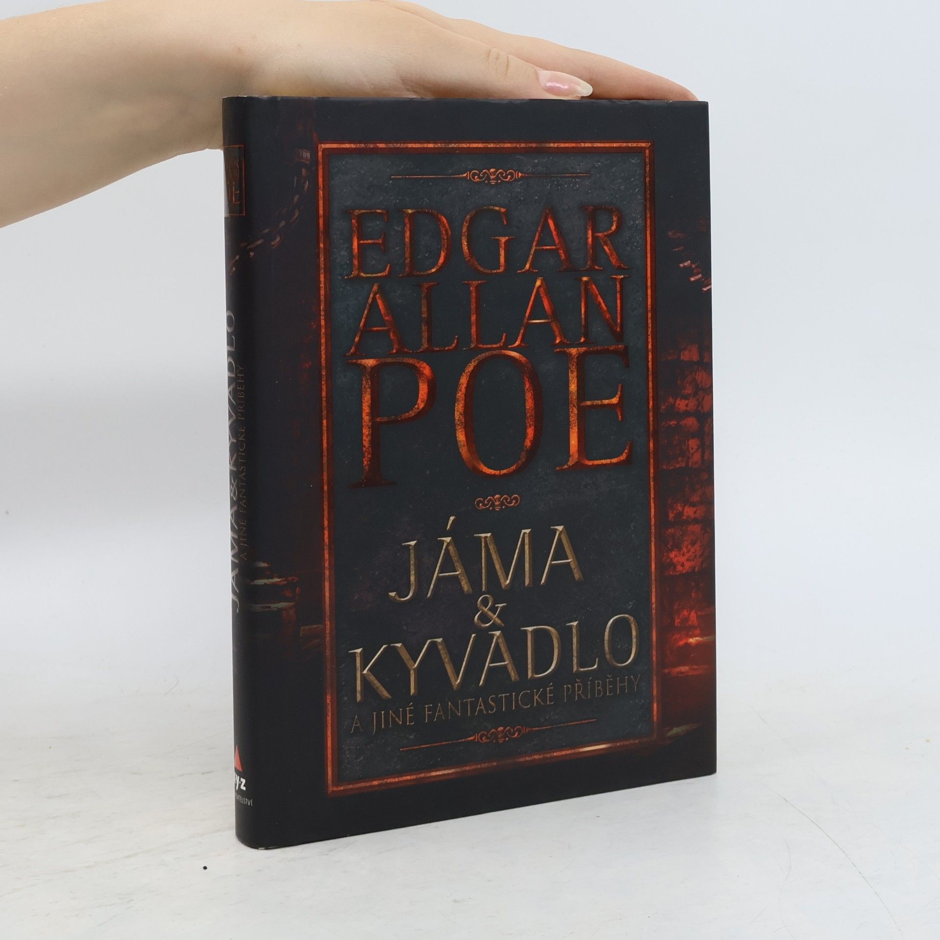 Edgar Allan Poe Jáma & kyvadlo a jiné fantastické příběhy