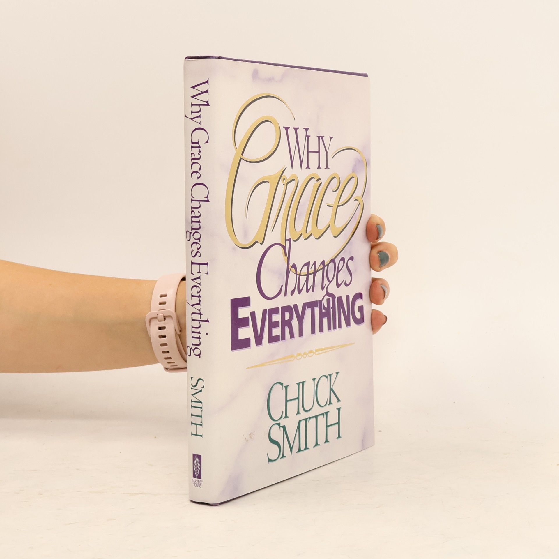 Chuck Smith Why Grace Changes Everything