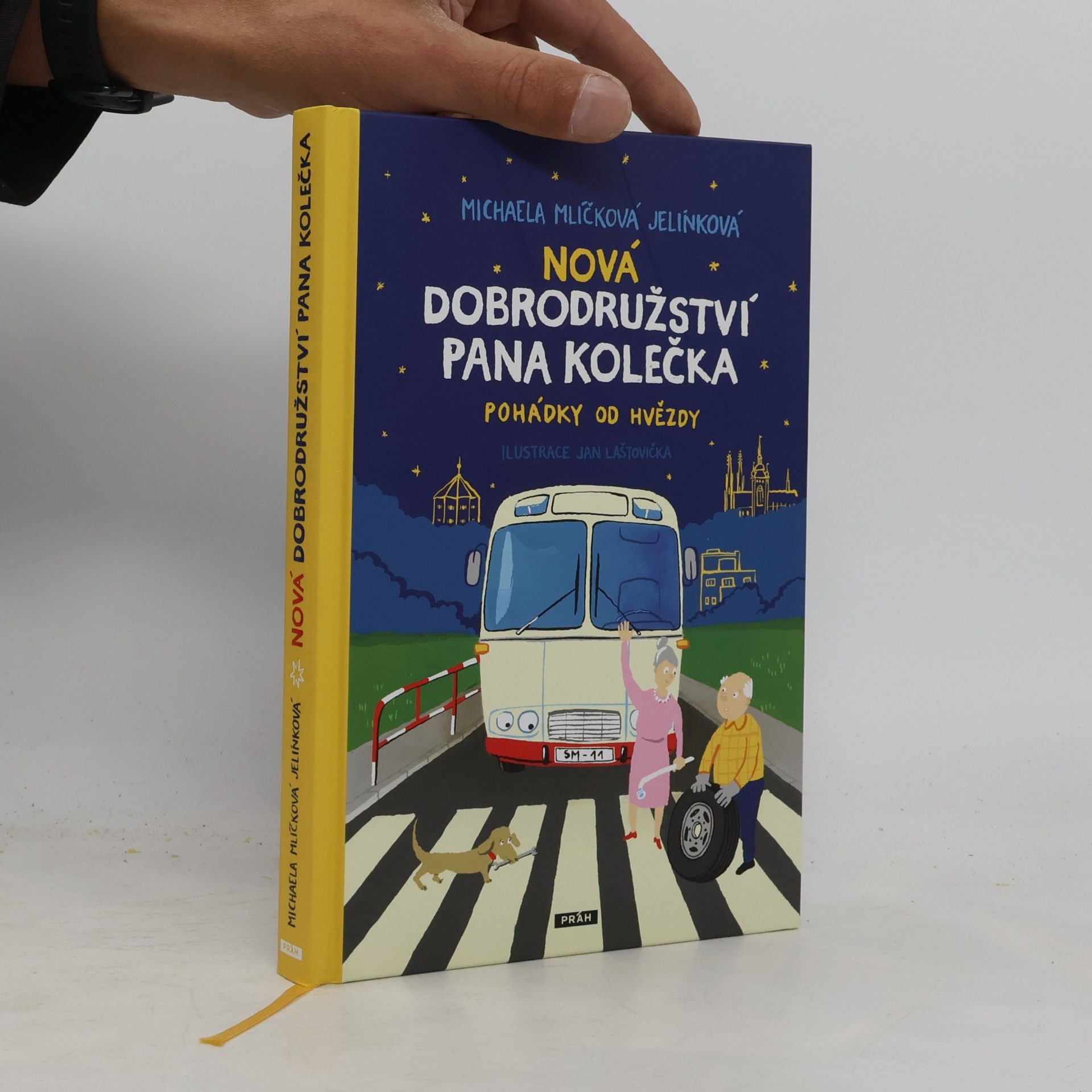 Michaela Mlíčková Jelínková Nová dobrodružství pana Kolečka : pohádky od Hvězdy