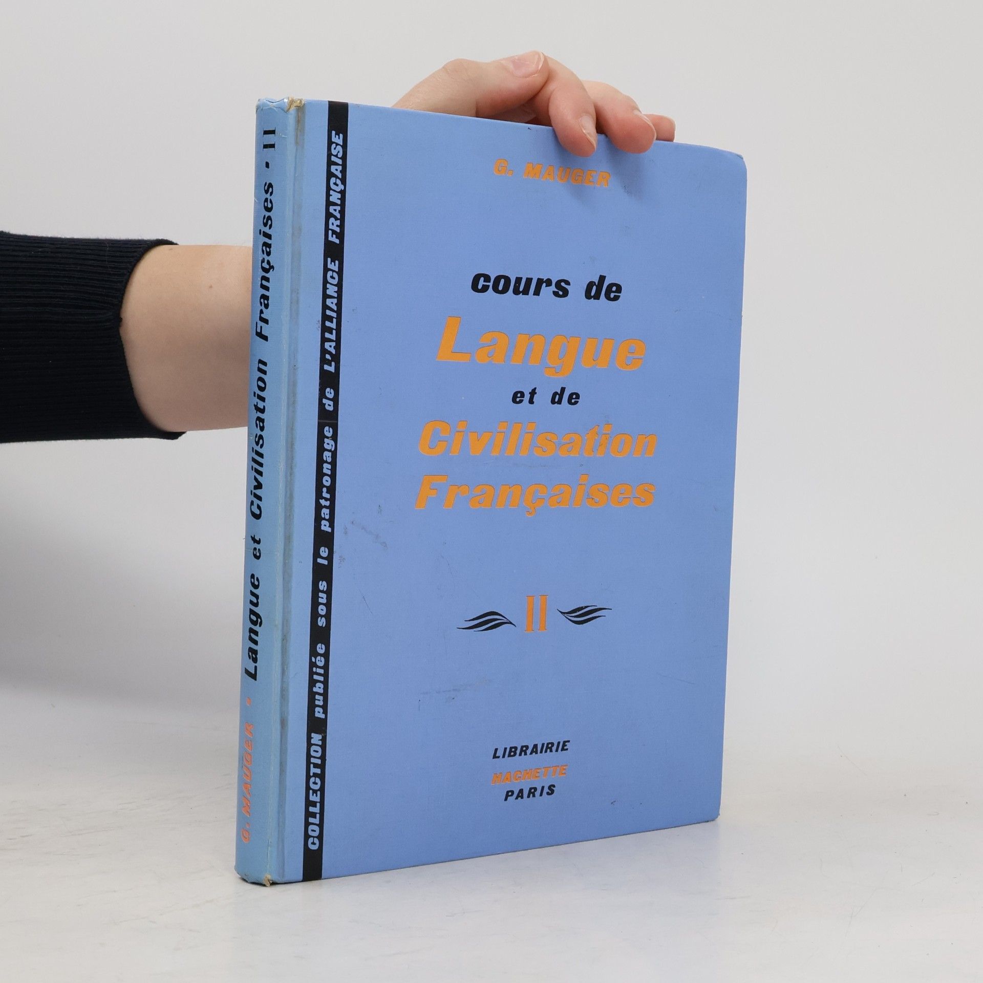 G. Mauger Cours de Langue et de Civilisation Françaises II