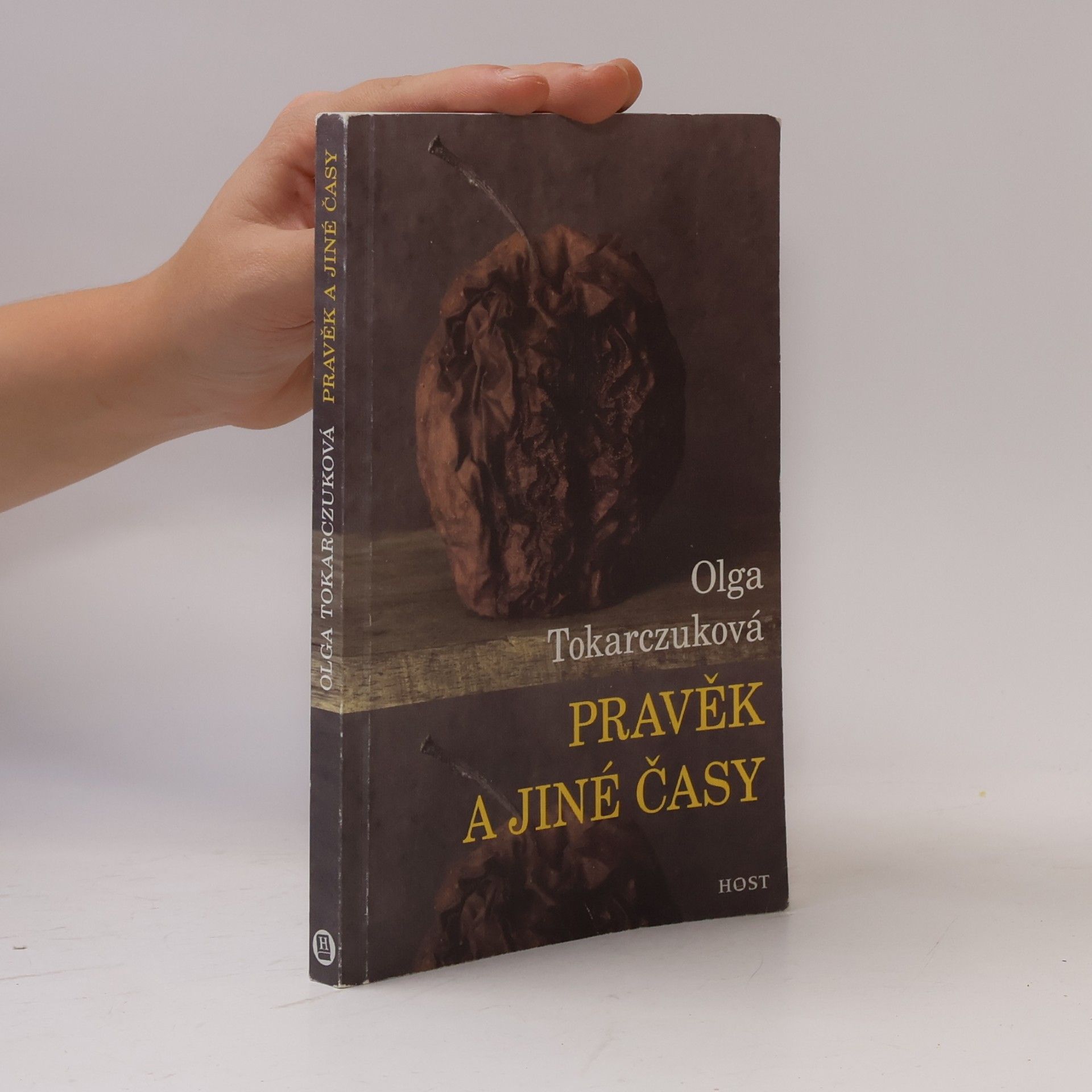 Olga Tokarczuk Pravěk a jiné časy
