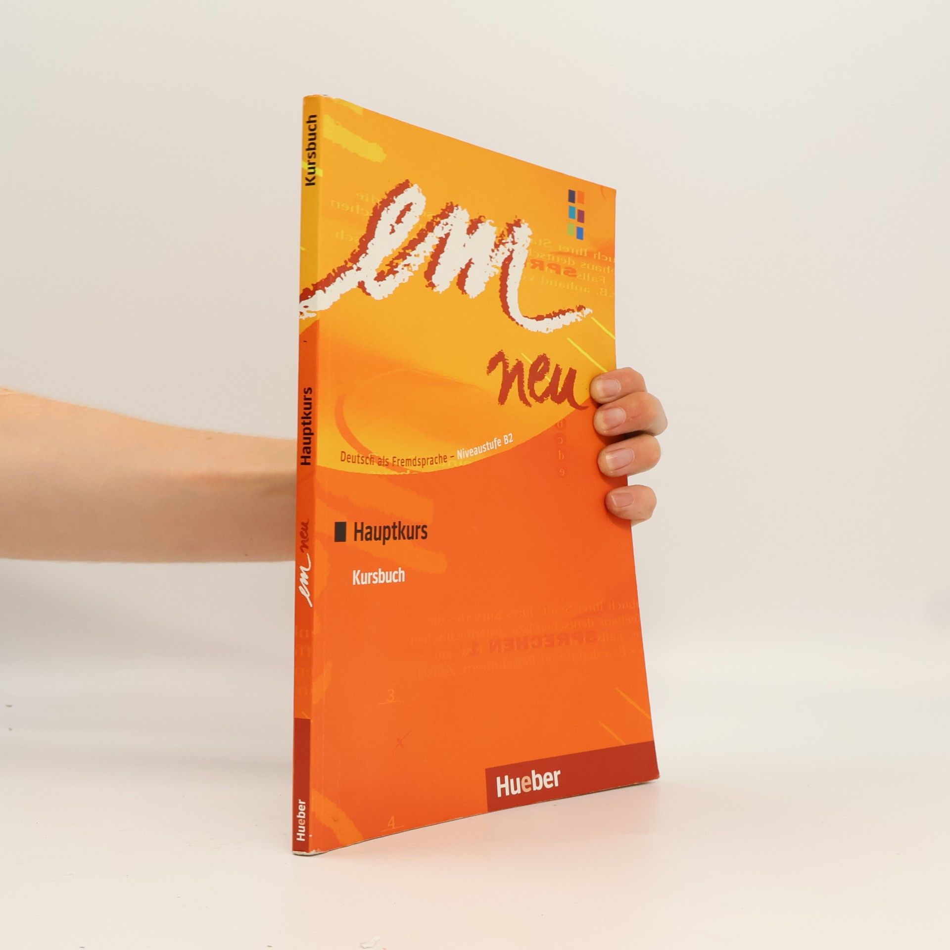 Em neu Hauptkurs : Deutsch als Fremdsprache. Niveaustufe B2