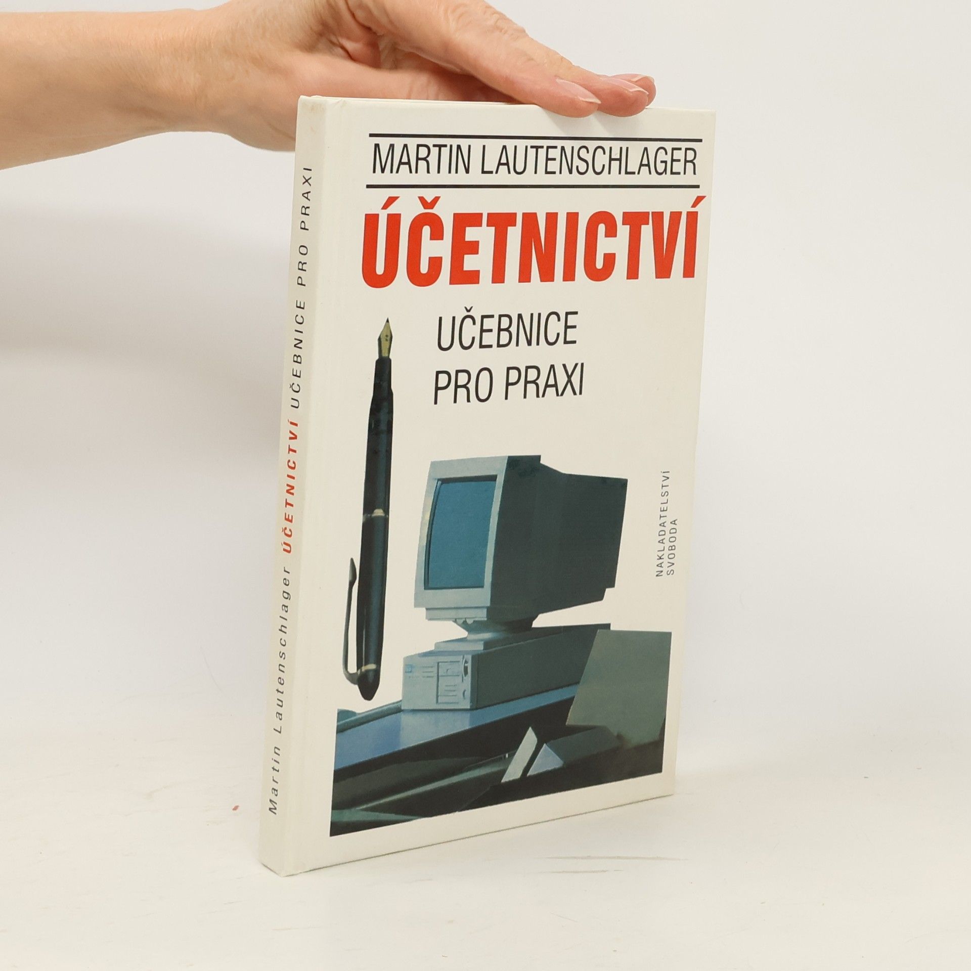 Martin Lautenschlager Účetnictví - učebnice pro praxi