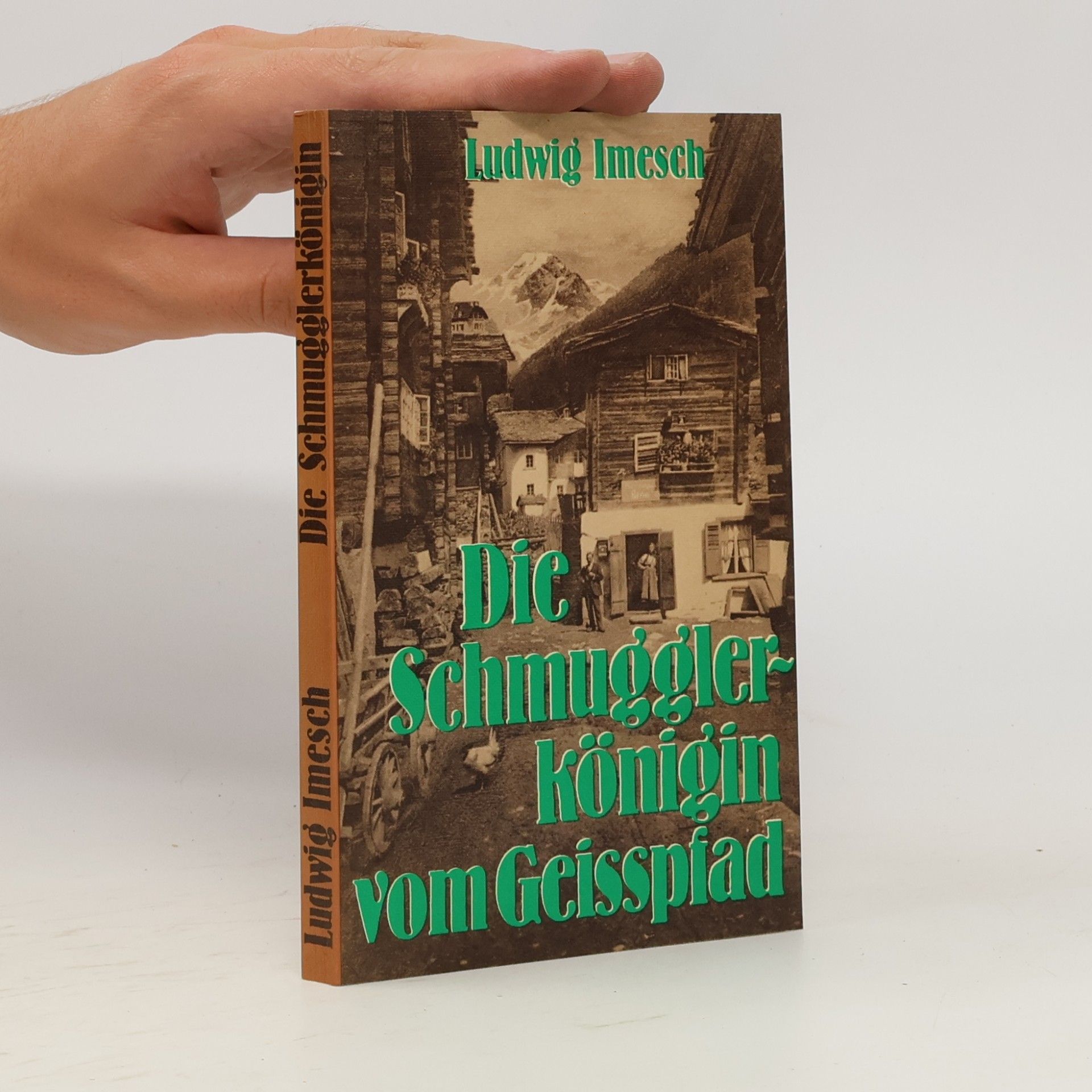 Die Schmugglerkönigin vom Geisspfad