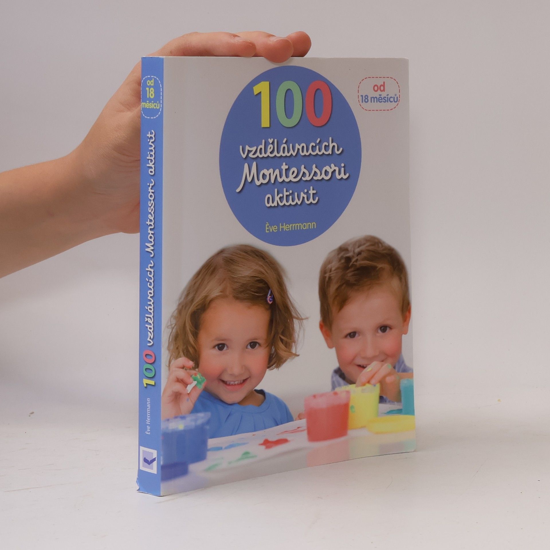 Ève Herrmann 100 vzdělávacích Montessori aktivit