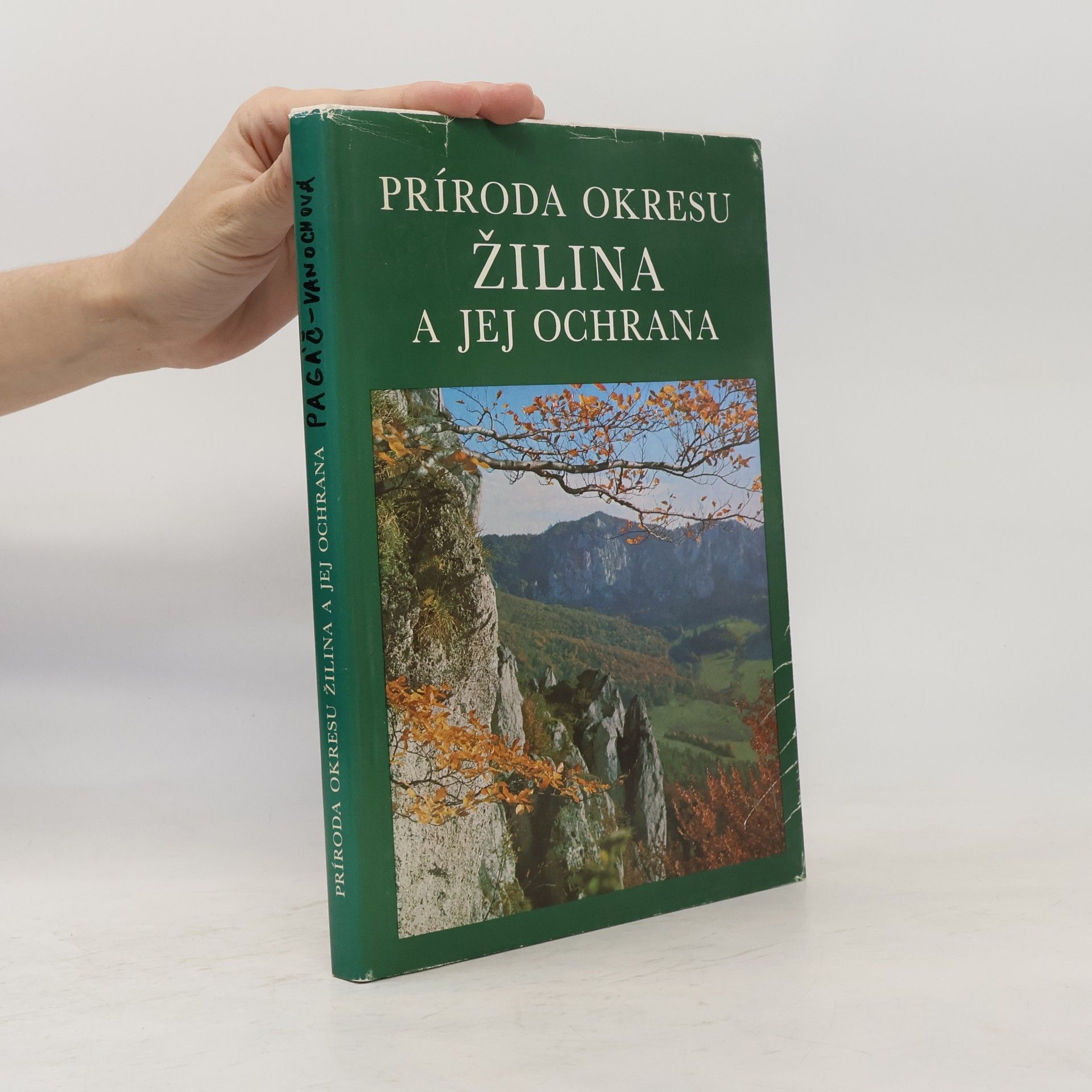 Mária Vanochová Príroda okresu Žilina a jej ochrana