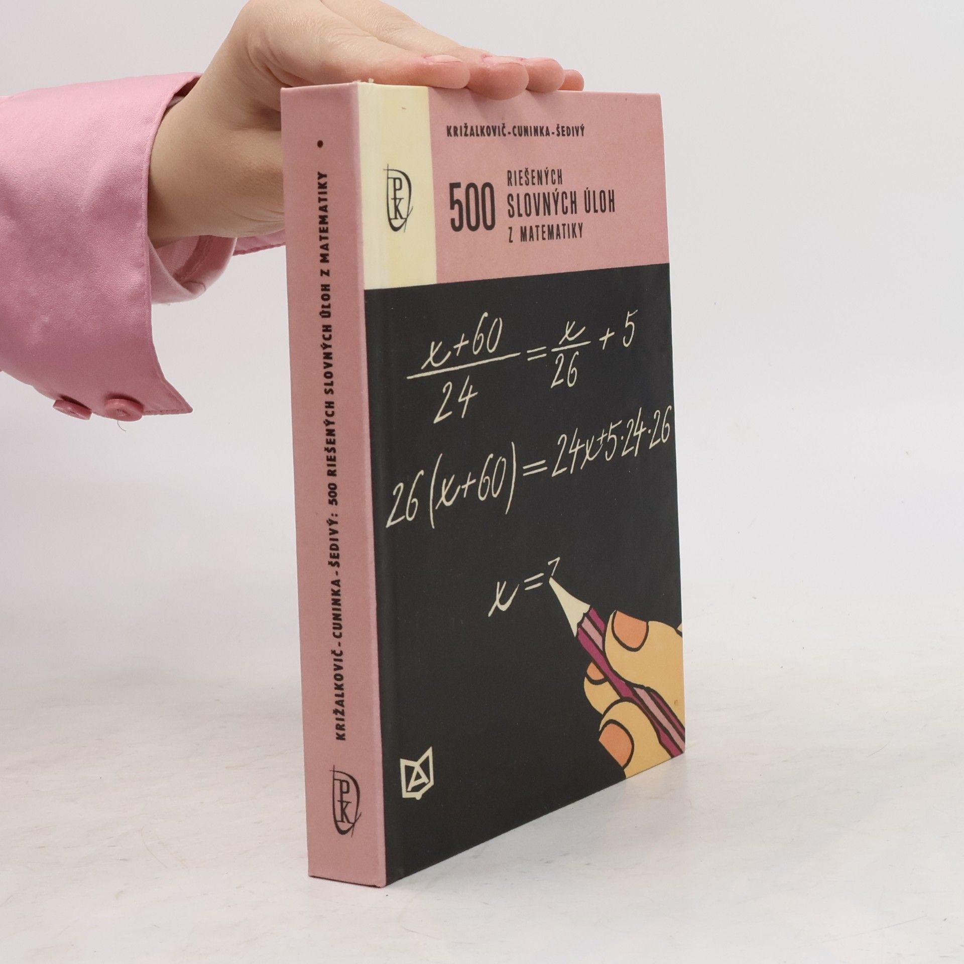 Anton Cuninka 500 riešených slovných úloh z matematiky