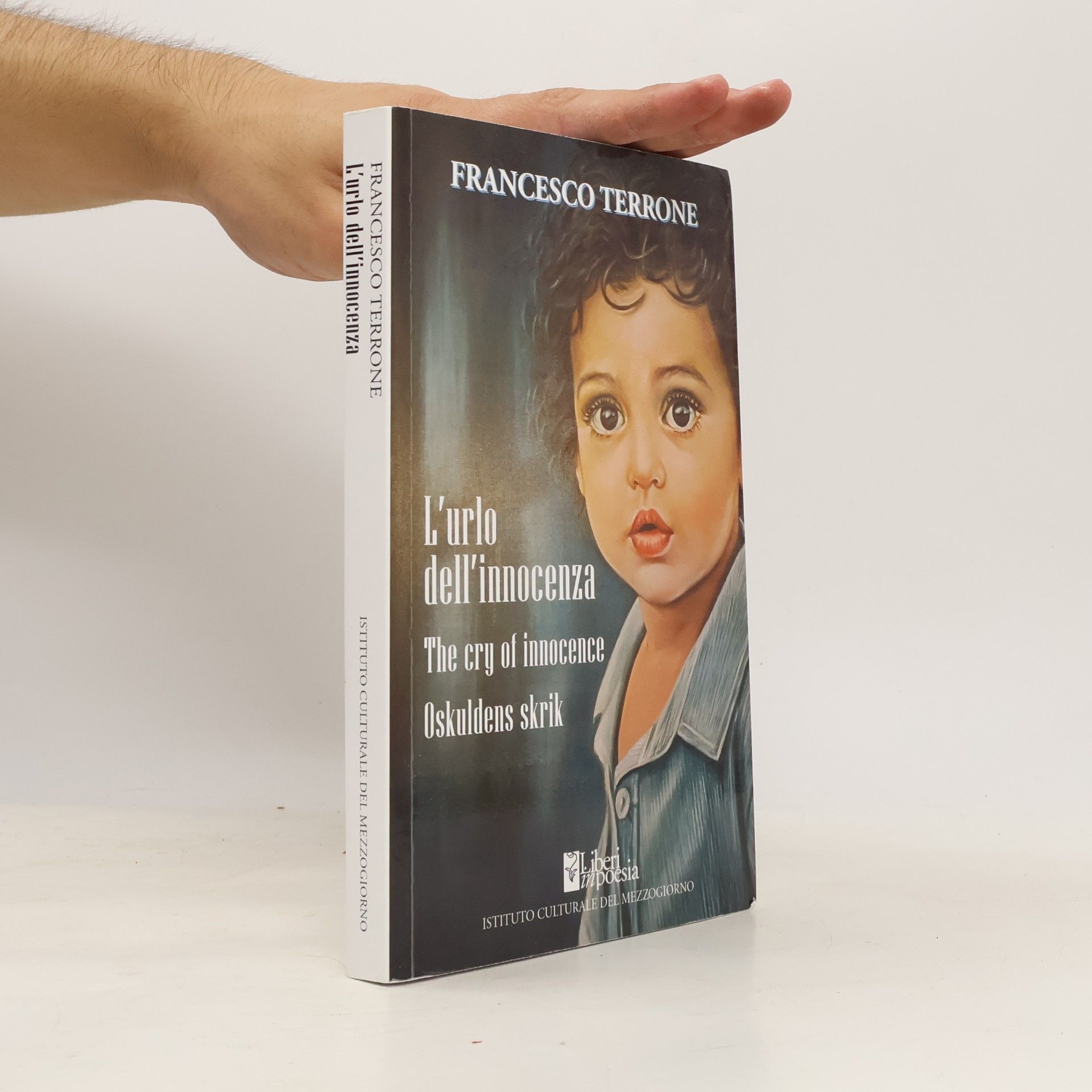 Francesco Terrone L'urlo dell'innocenza. Ediz. italiana-svedese