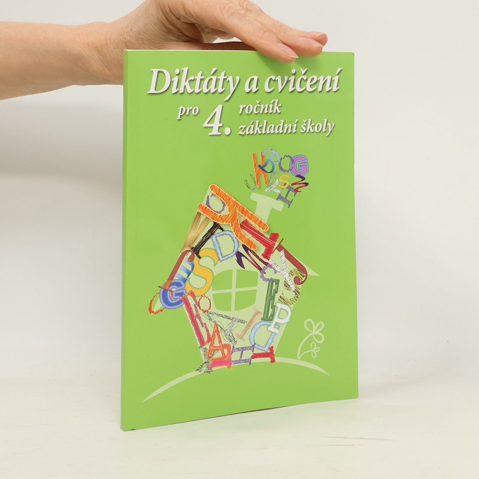 Jaroslava Kudynová Diktáty a cvičení pro 4. ročník základní školy