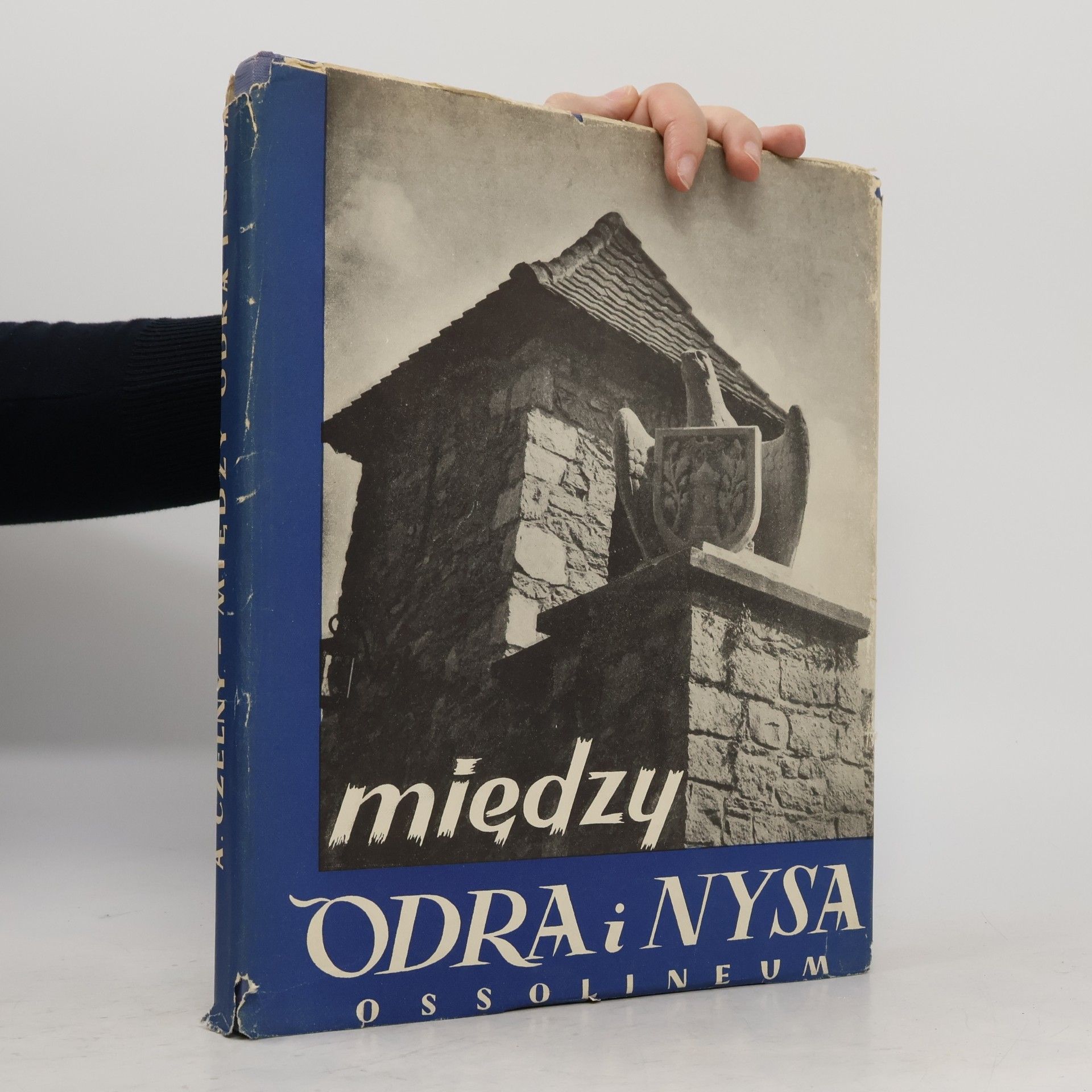 Adam Czelny Między Odrą i Nysą