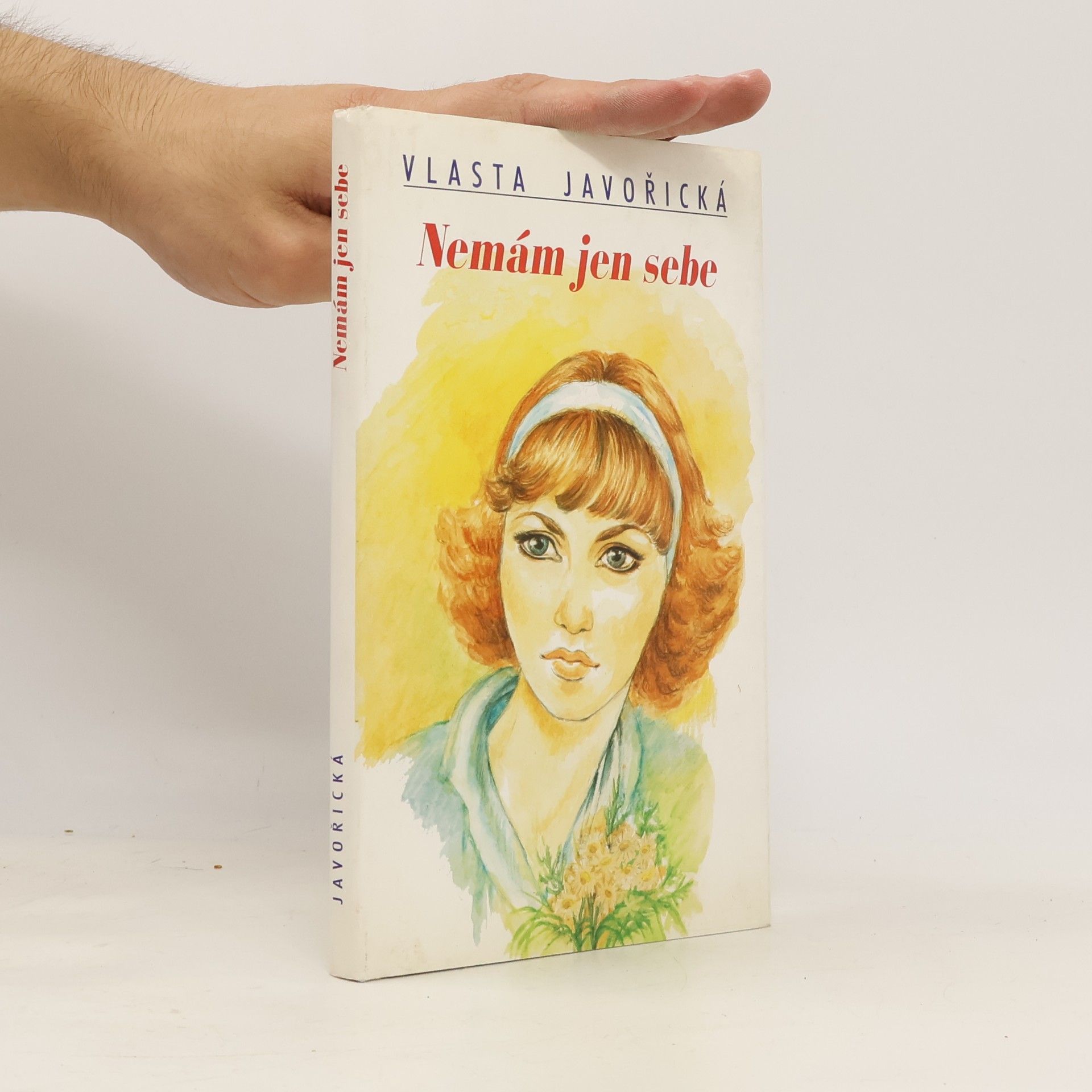 Vlasta Javořická Nemám jen sebe