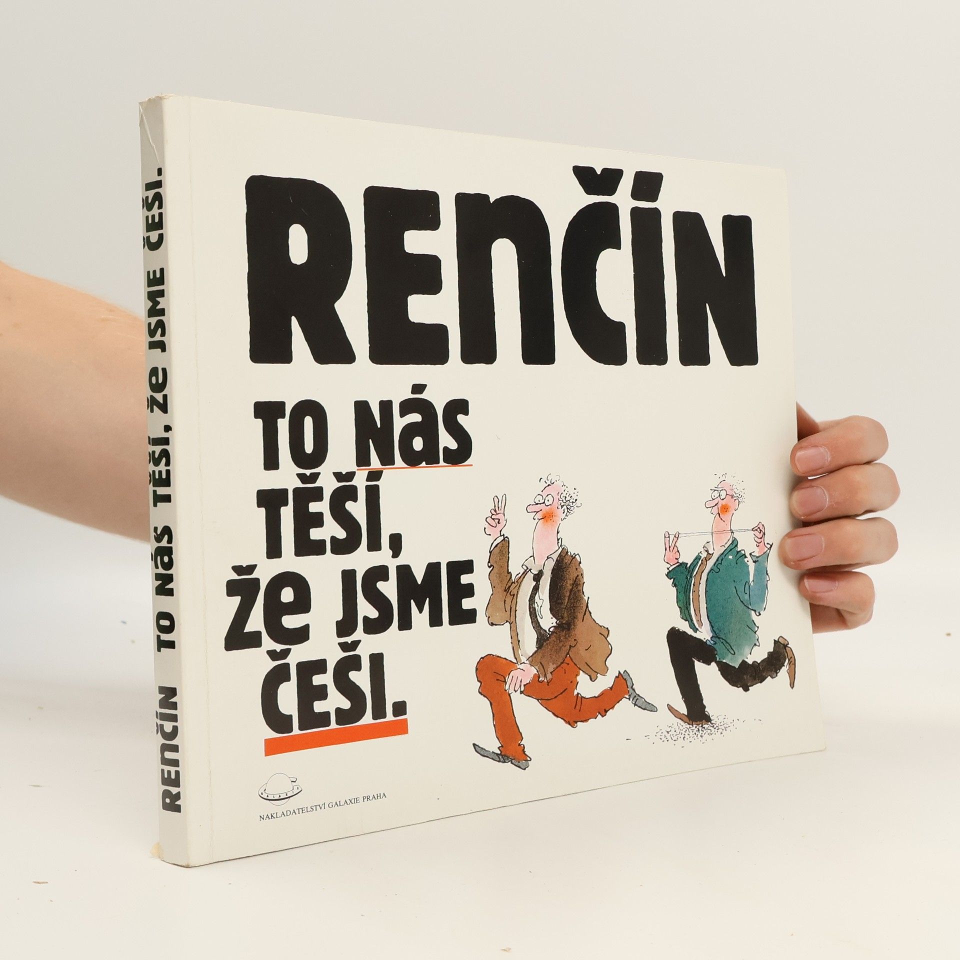 Vladimír Renčín To nás těší, že jsme Češi