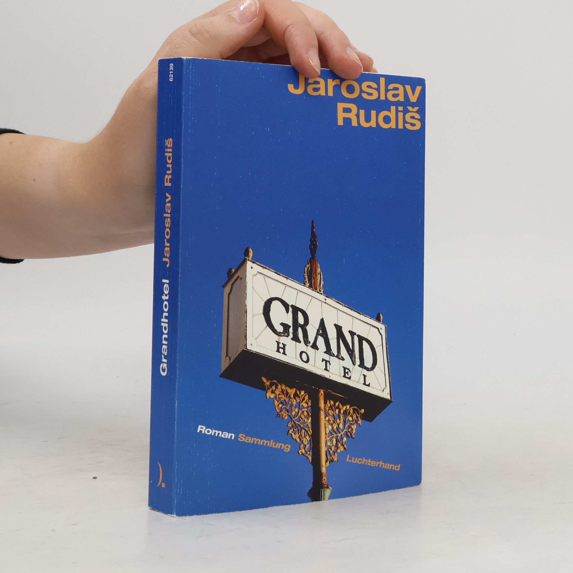 Jaroslav Rudiš Grandhotel