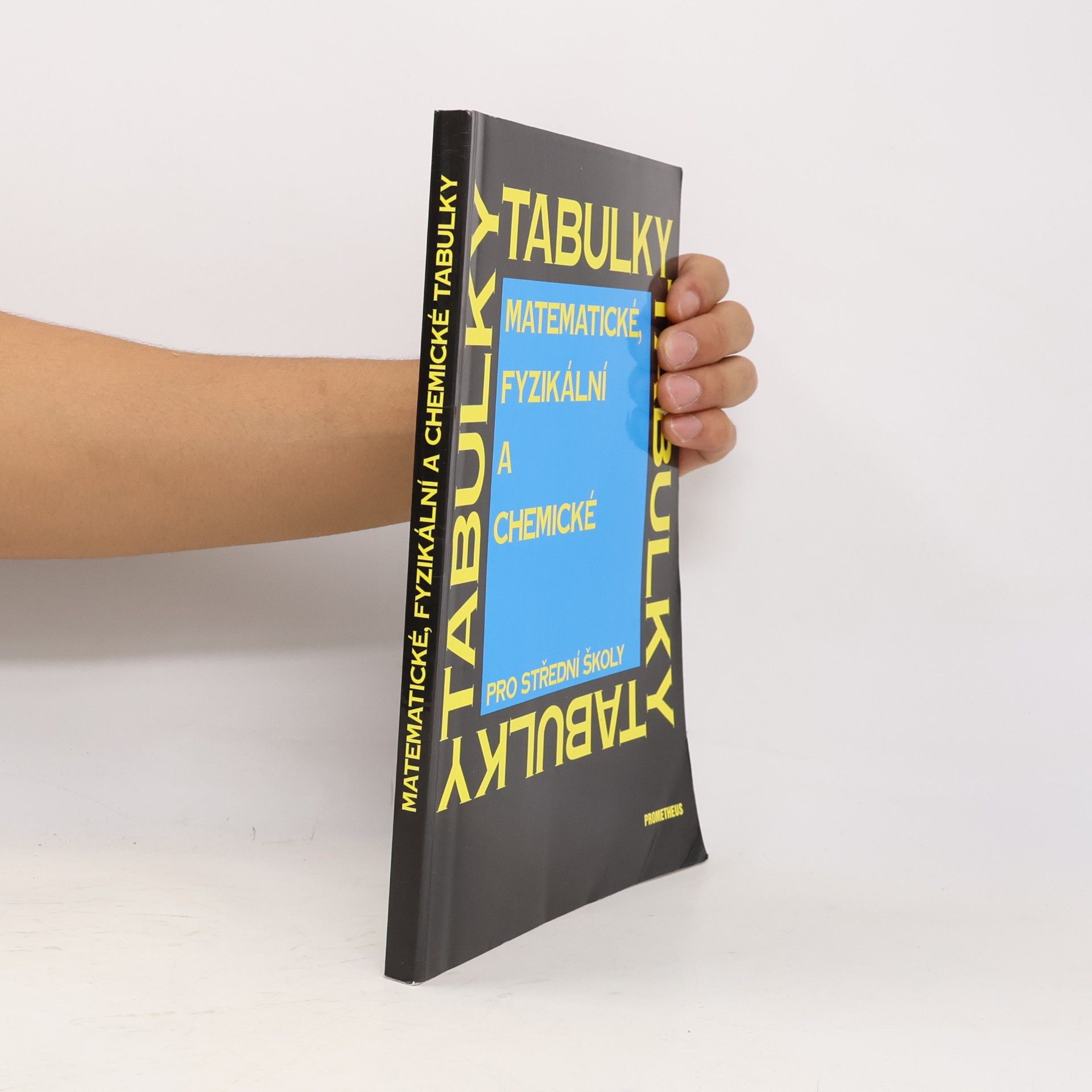 Jiří Mikulčák Matematické, fyzikální a chemické tabulky pro střední školy