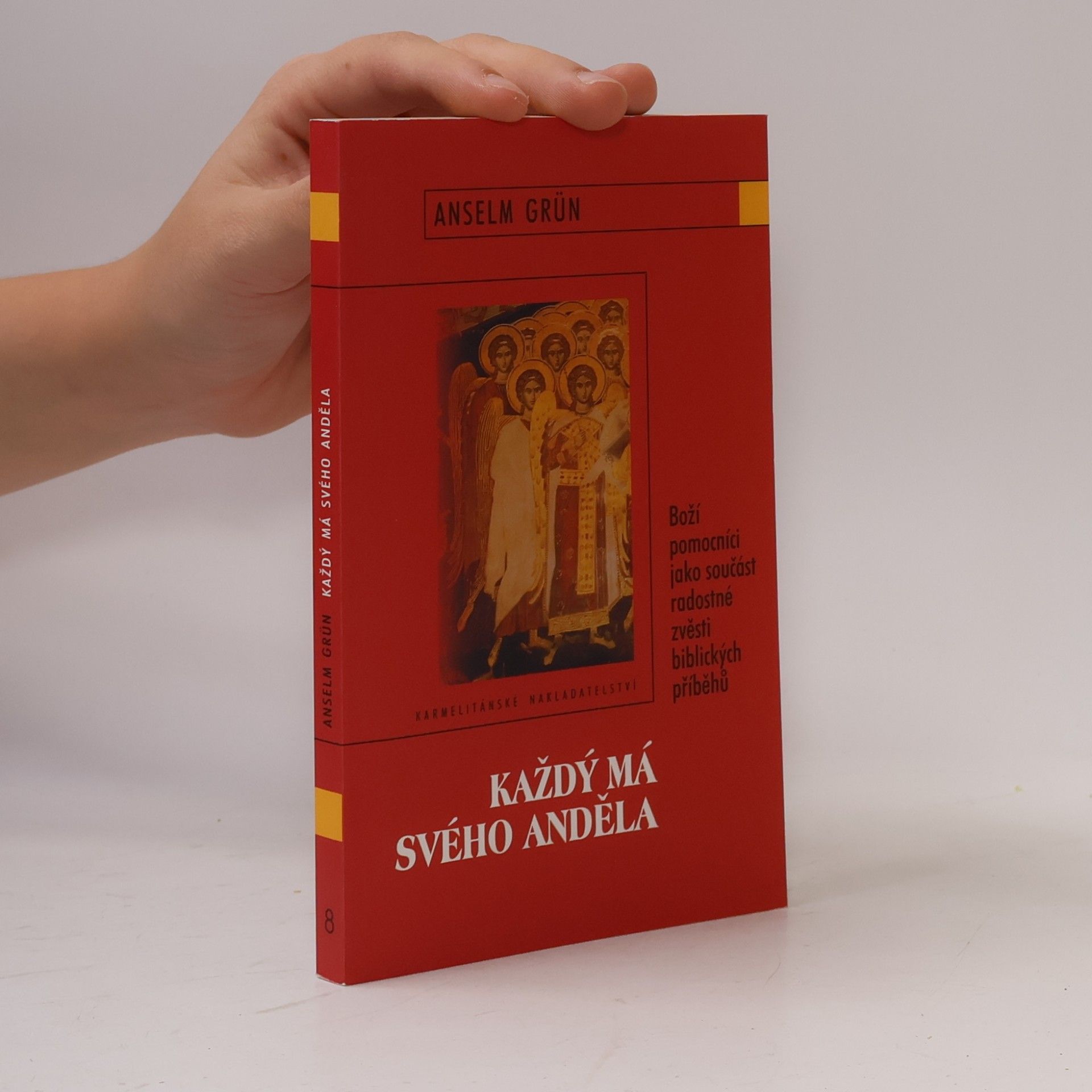 Anselm Grün Každý má svého anděla