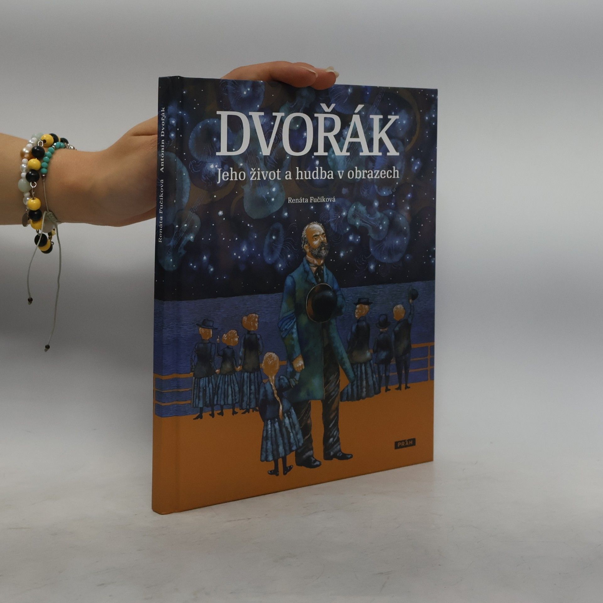 Renáta Fučíková Dvořák. Jeho život a hudba v obrazech