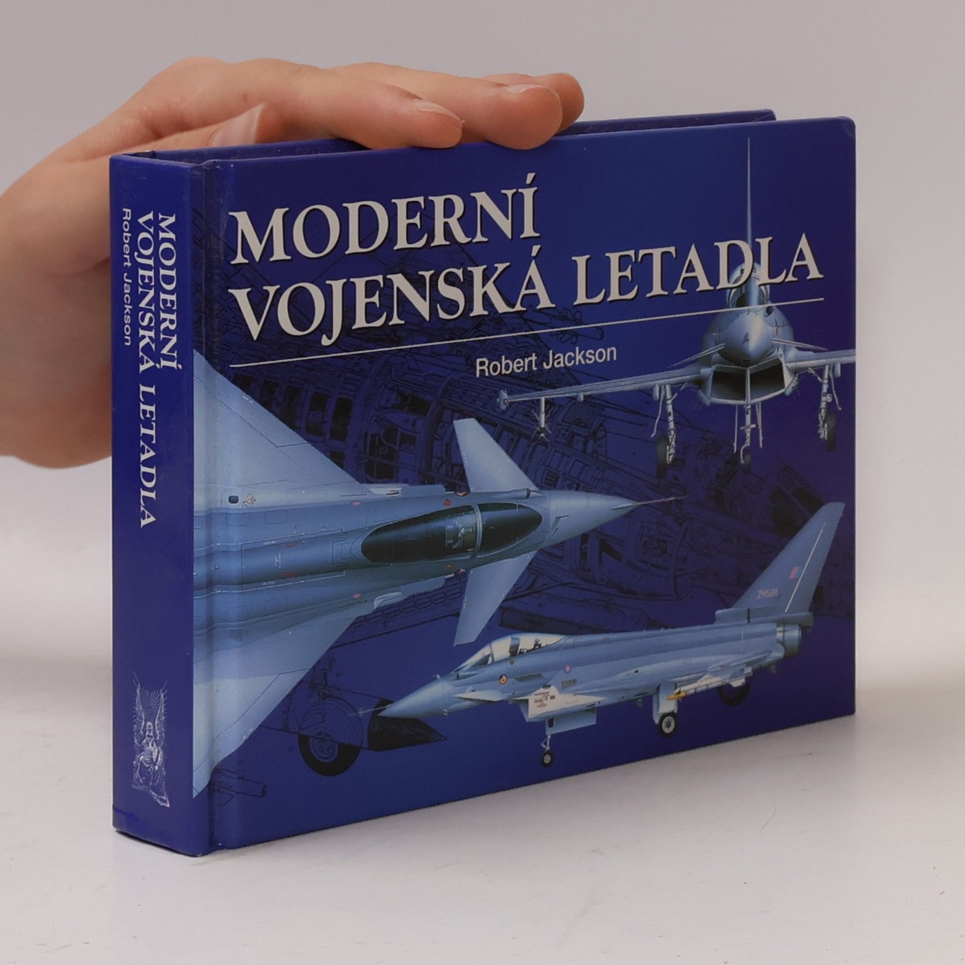 Moderní vojenská letadla: Vývoj, výzbroj, technické údaje