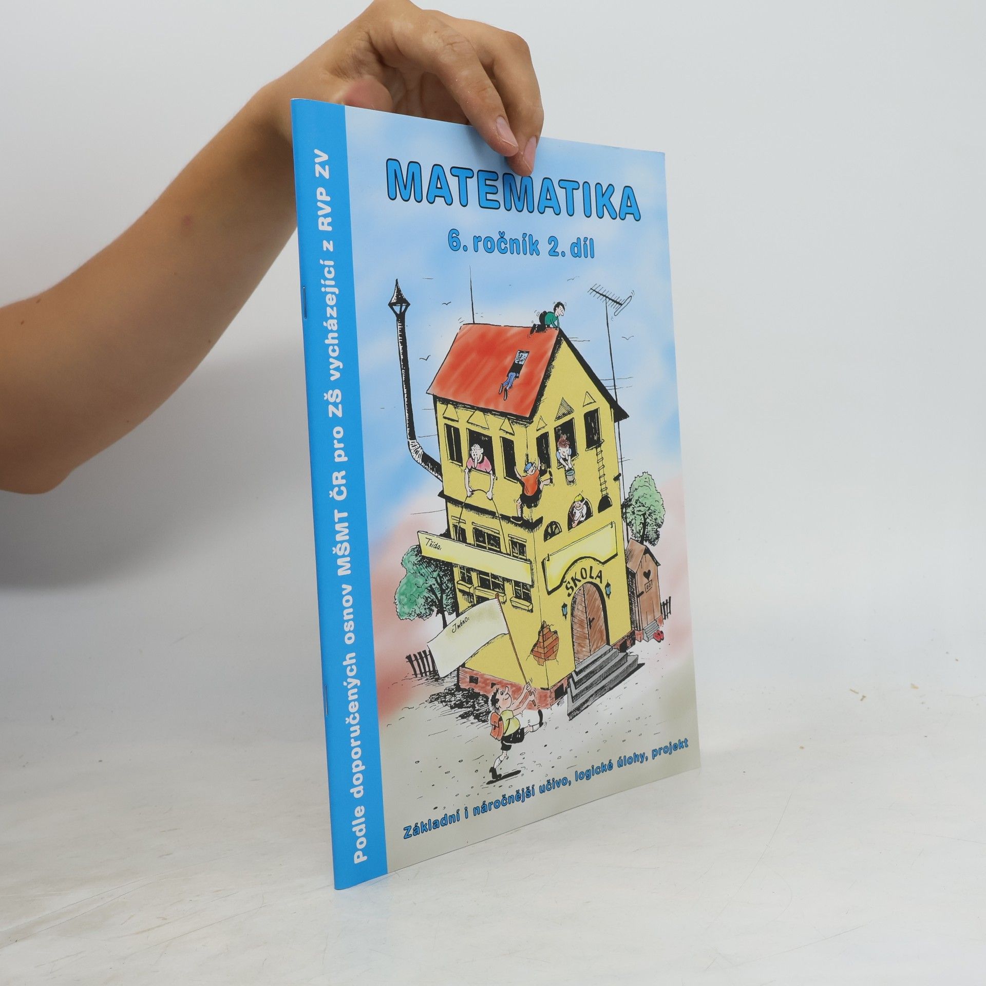 Bohumil Procházka Matematika. 6. ročník 2. díl