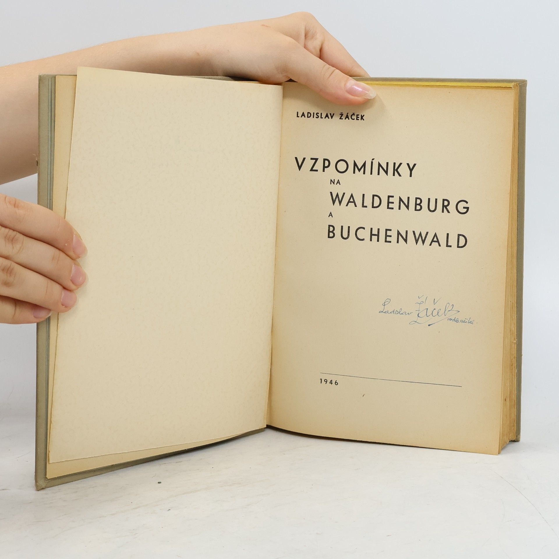 Ladislav Žáček Vzpomínky na Waldenburg a Buchenwald