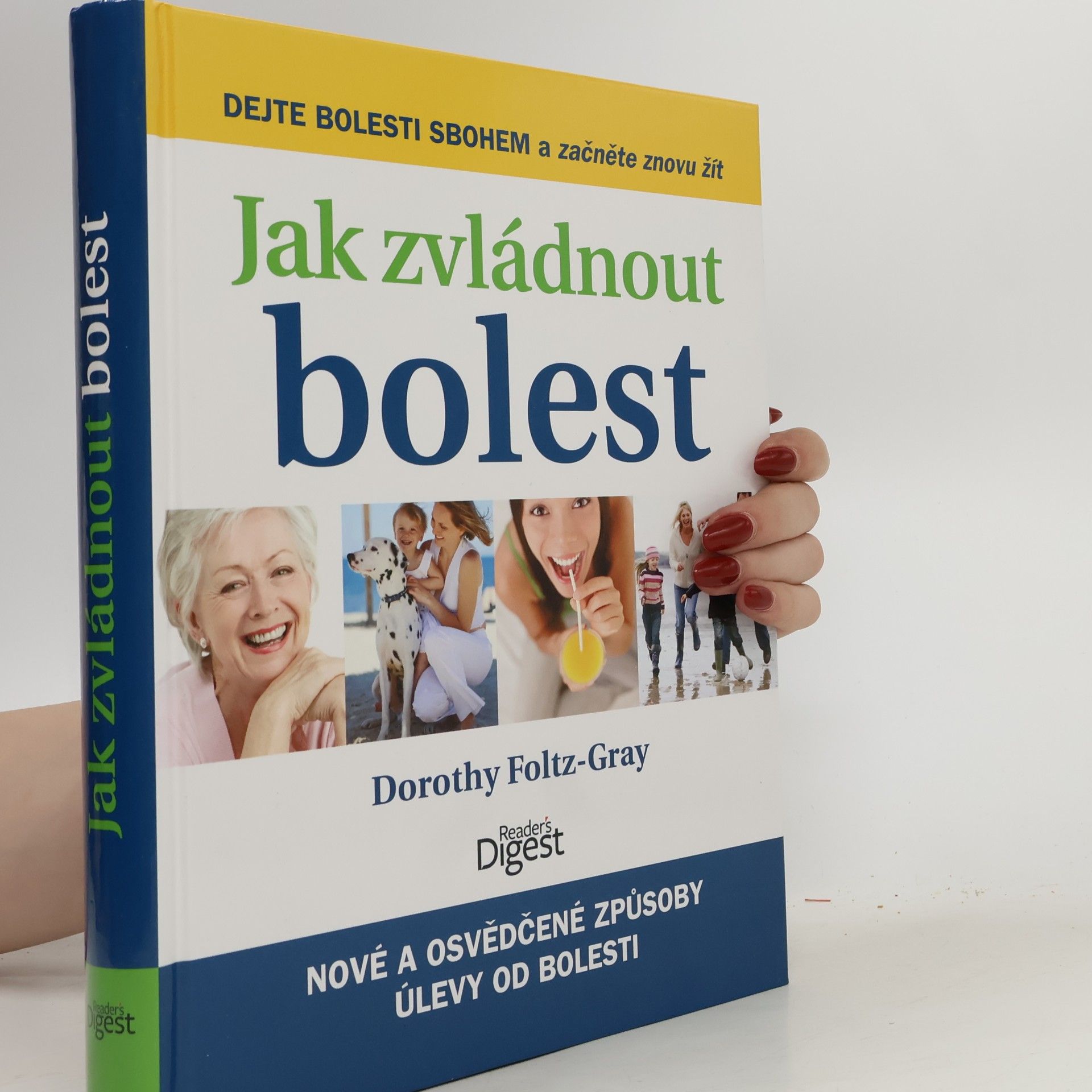 Dorothy Foltz Gray Jak zvládnout bolest