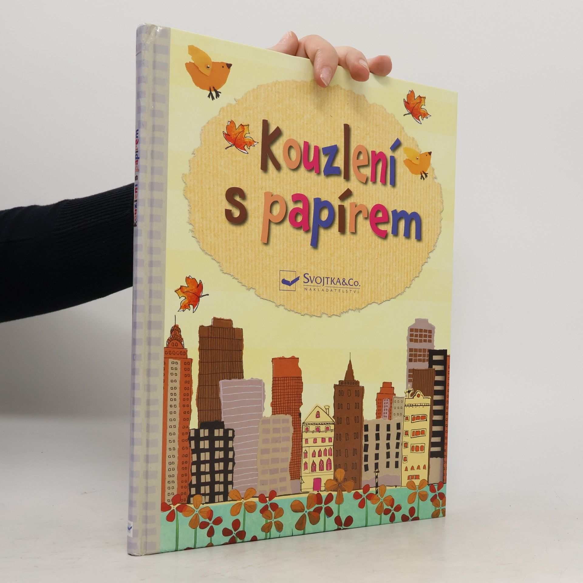 Fiona Watt Kouzlení s papírem