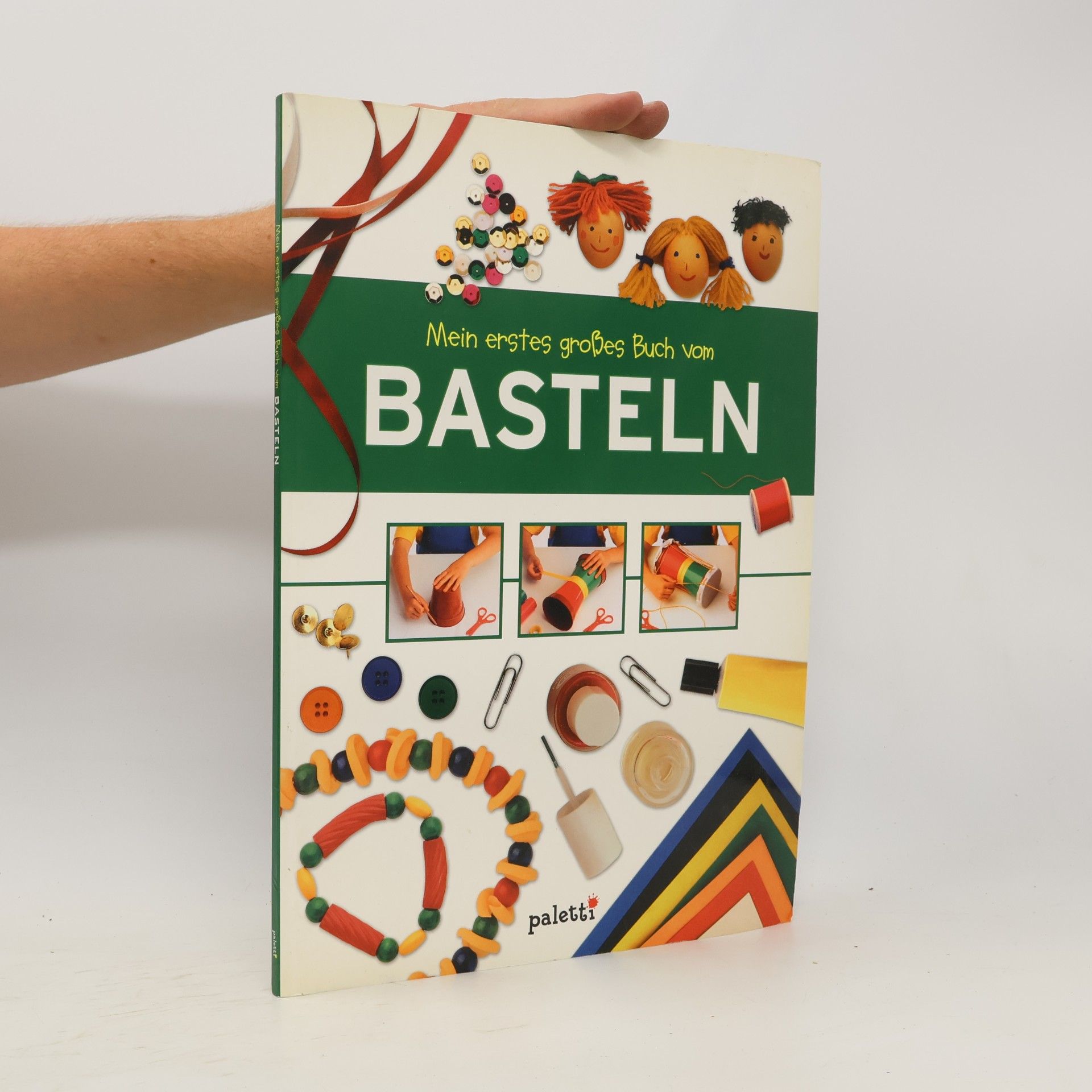 Angela Wilkes Mein erstes großes Buch vom Basteln
