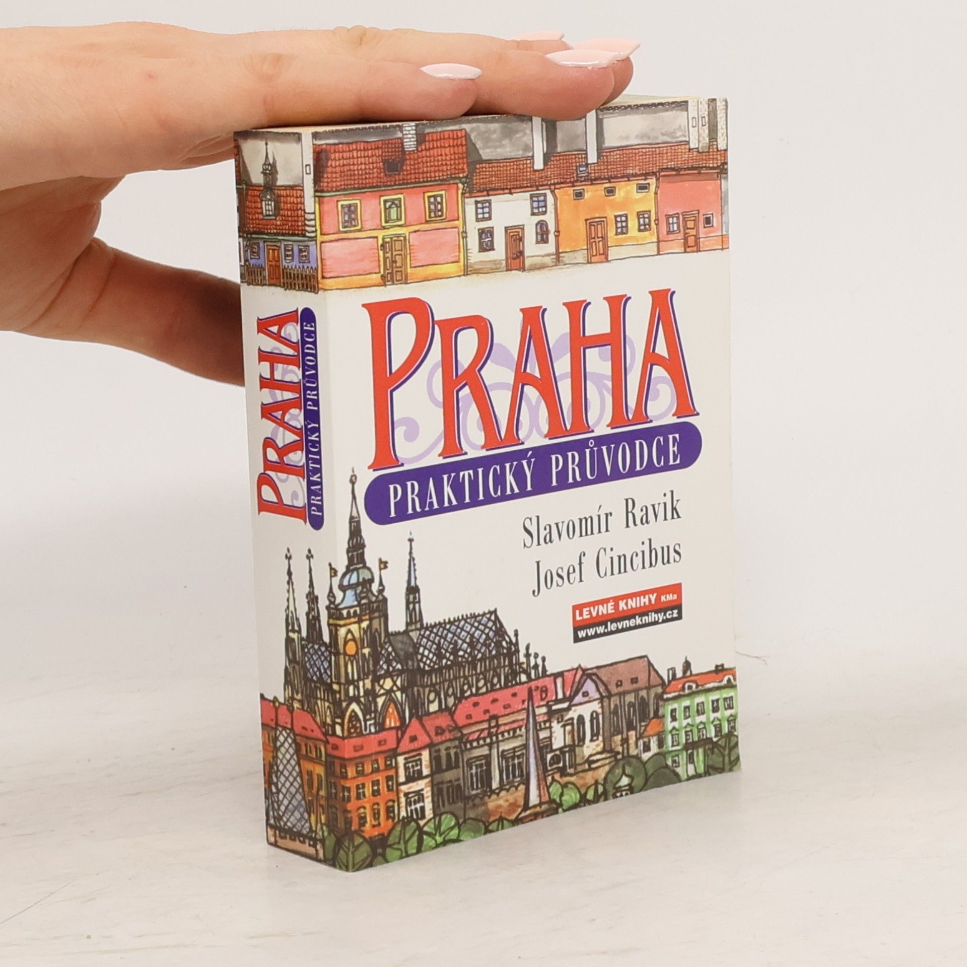Slavomír Pejčoch Praha. Praktický průvodce