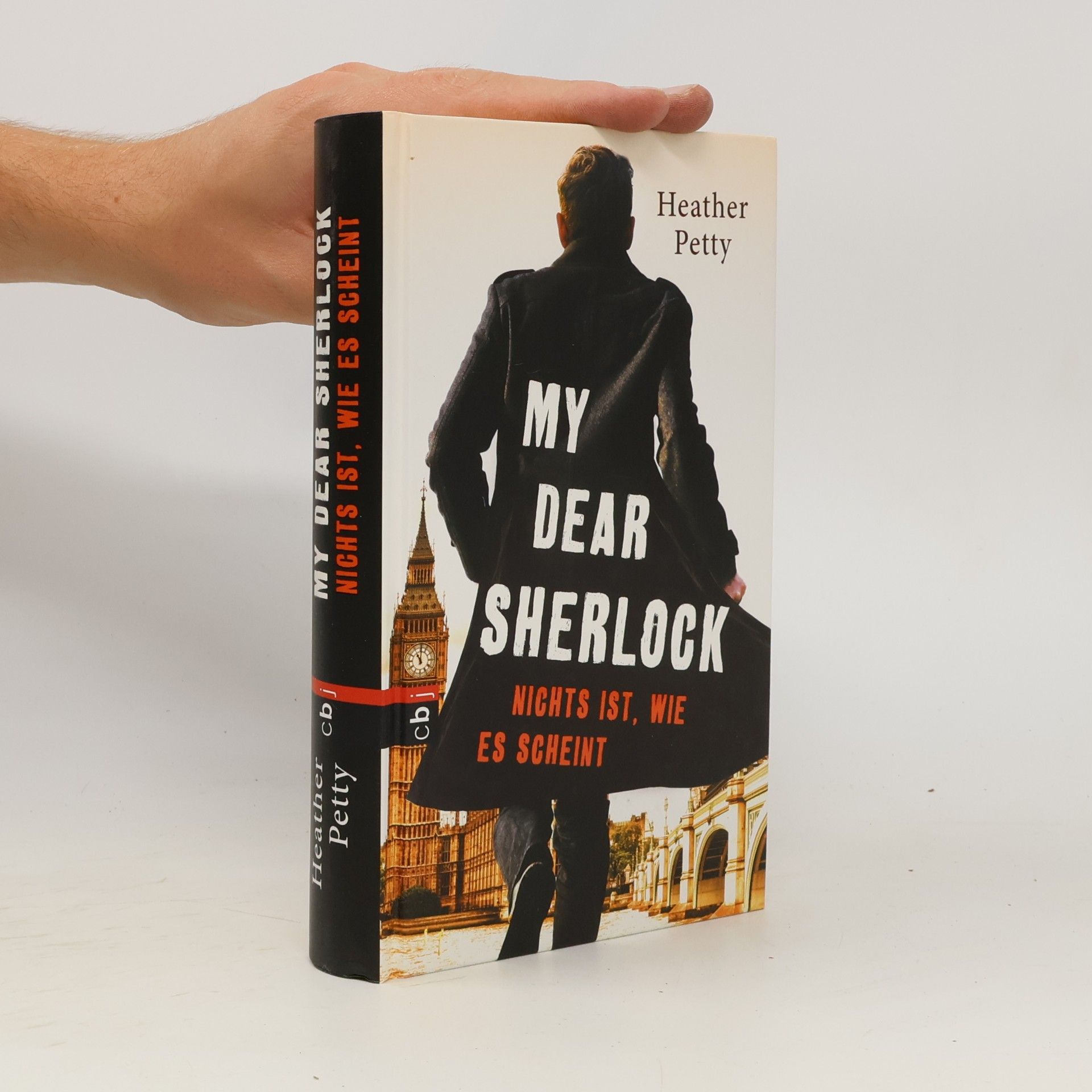Heather Petty My Dear Sherlock - nichts ist, wie es scheint