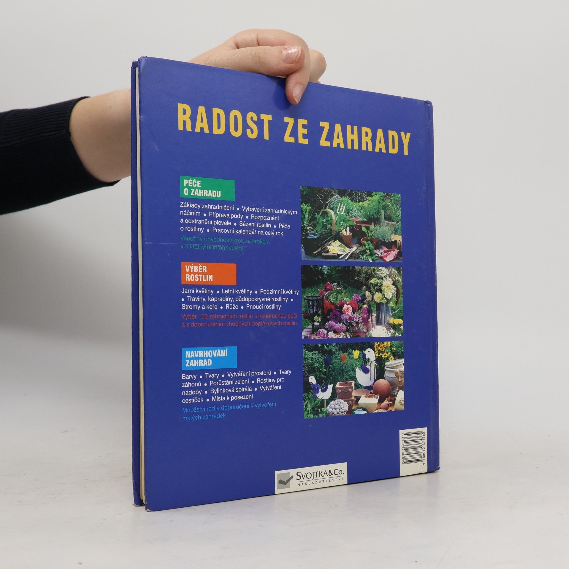 Wolfgang Hensel Radost ze zahrady : v každém dříme zahradník! : důležité dovednosti krok za krokem i pro začátečníky