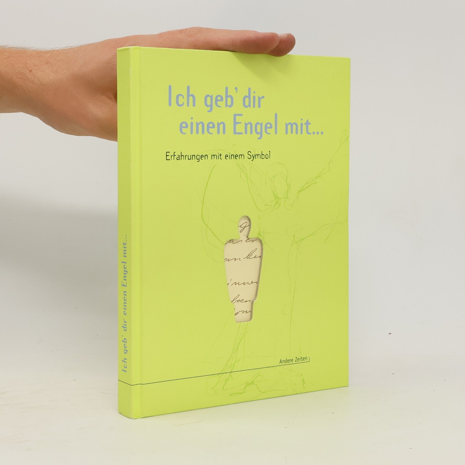 Autorenkollektiv Ich geb' dir einen Engel mit...