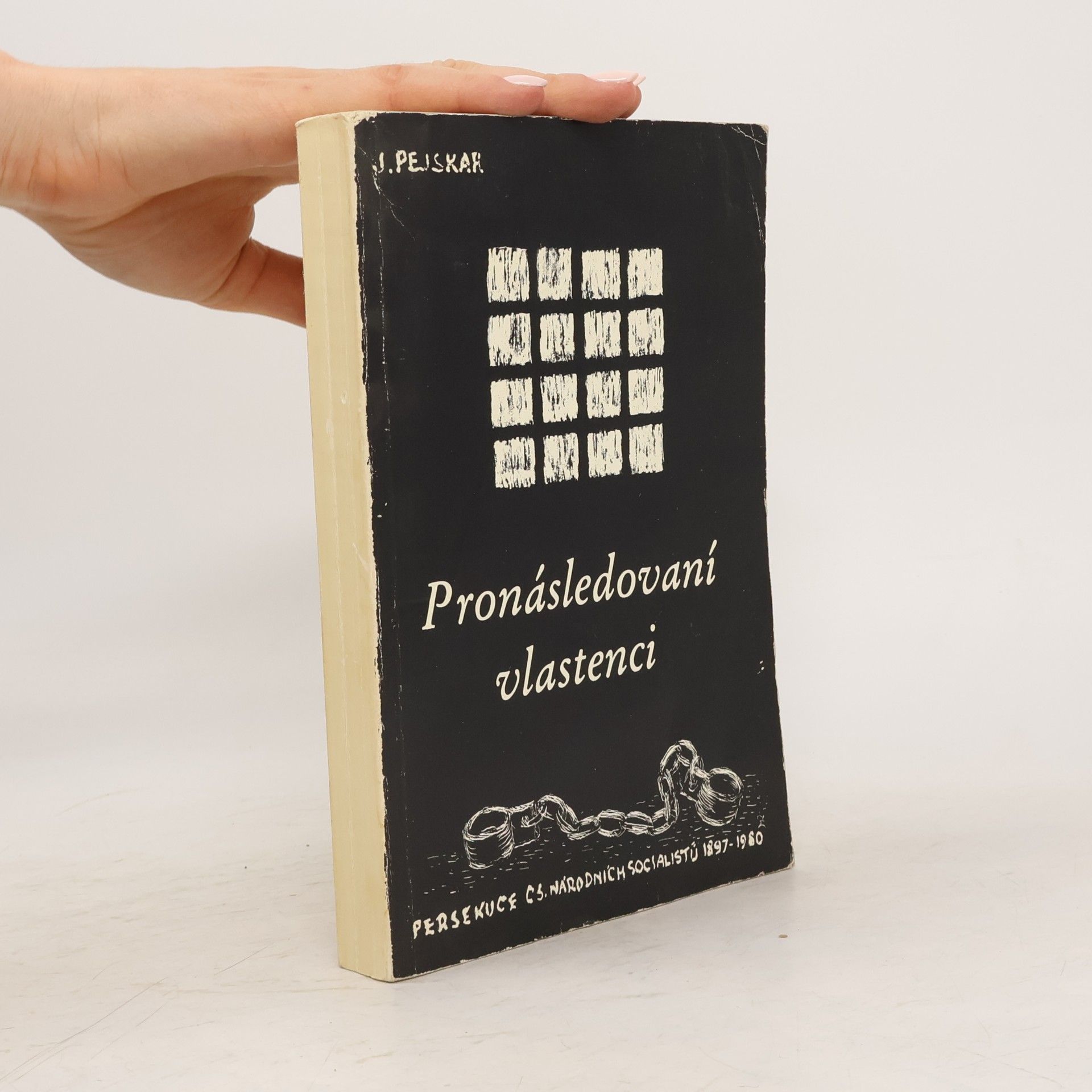 Pejskar Jožka Pronásledovaní vlastenci