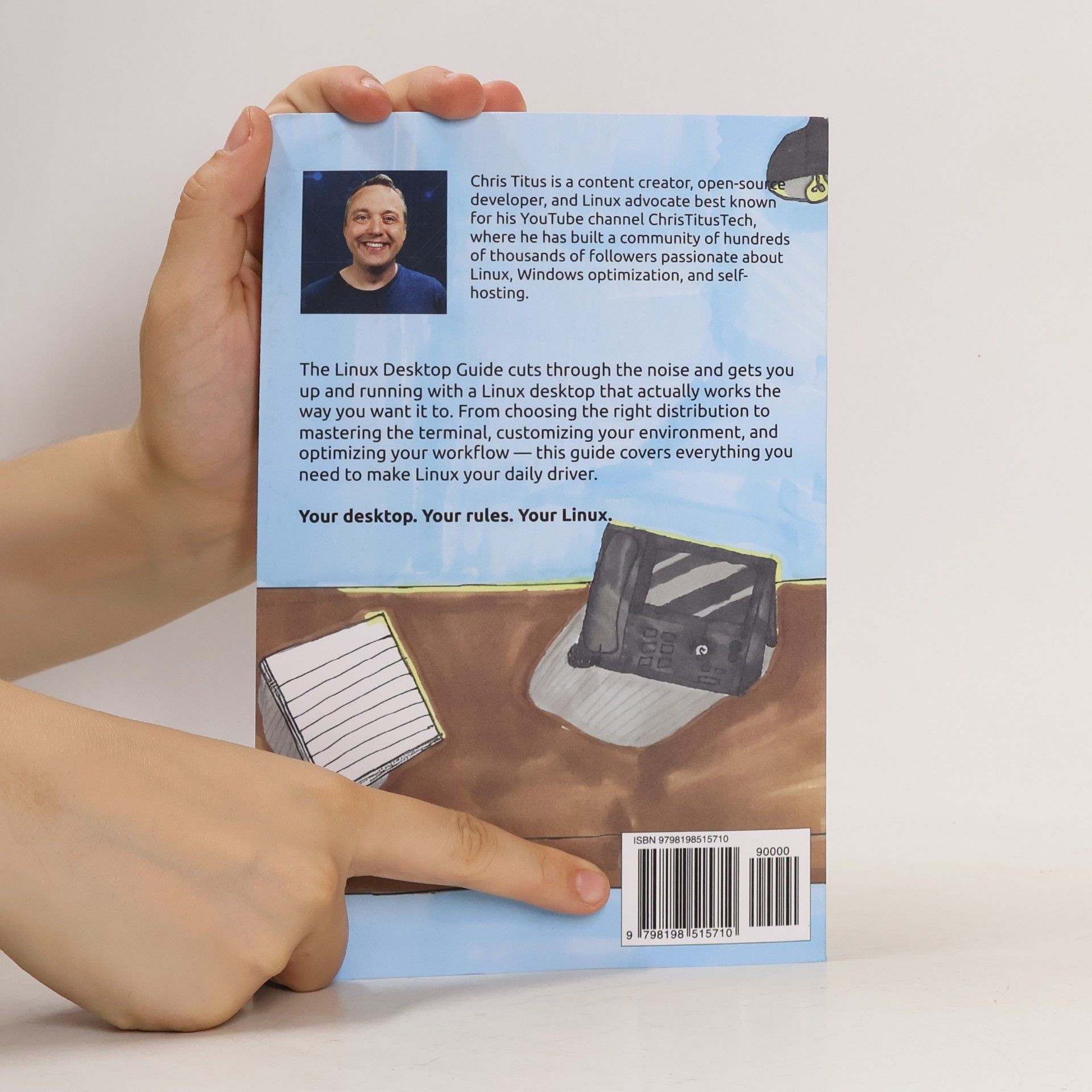 Christopher A Titus The Linux Desktop Guide