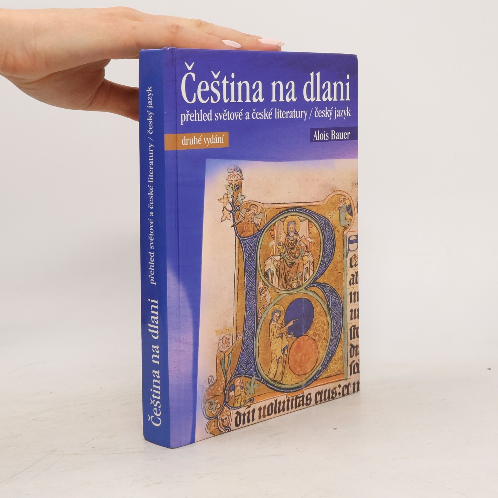 Alois Bauer Čeština na dlani. Přehled světové a české literatury